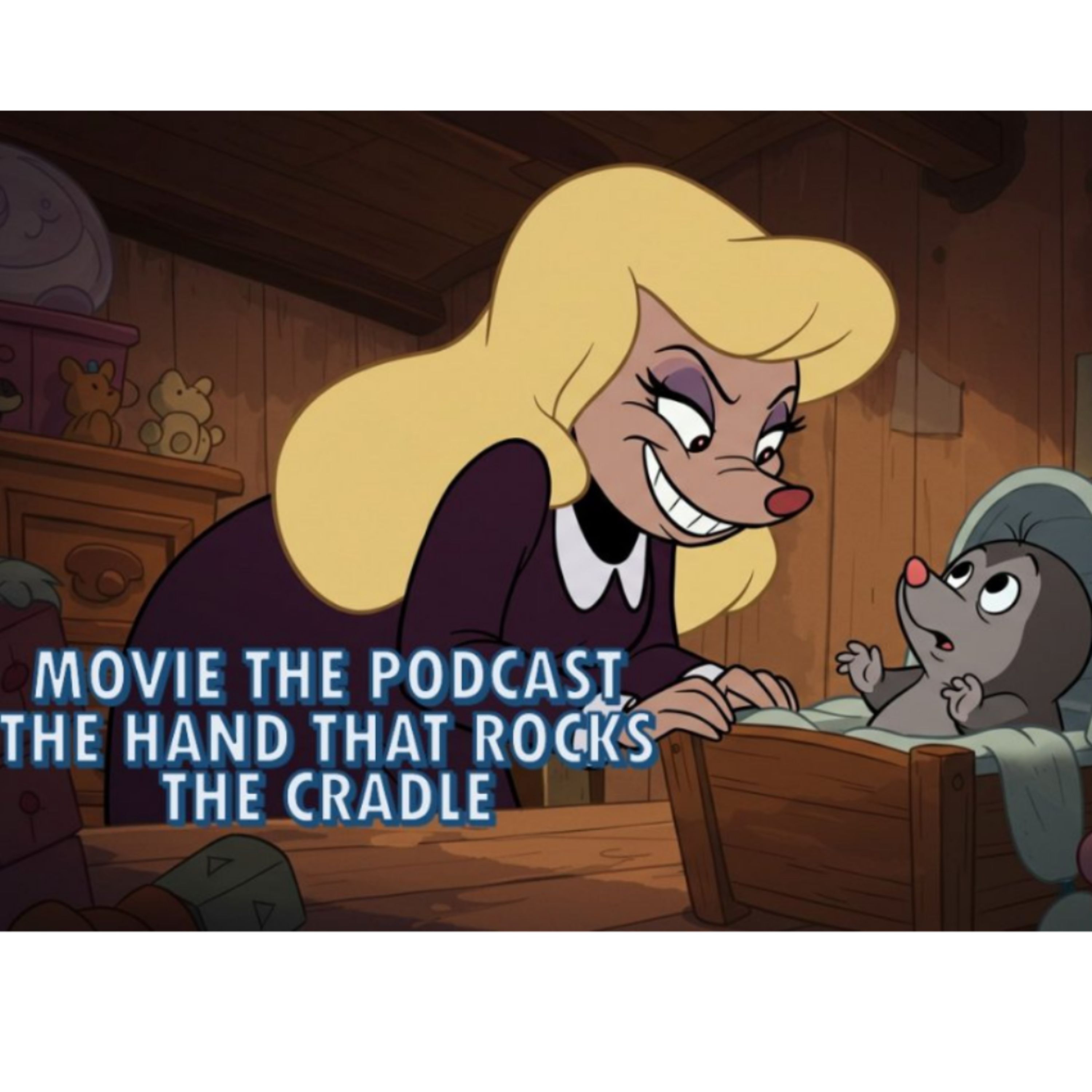 Movie the Podcast The hand that rocks the cradle episode artwork