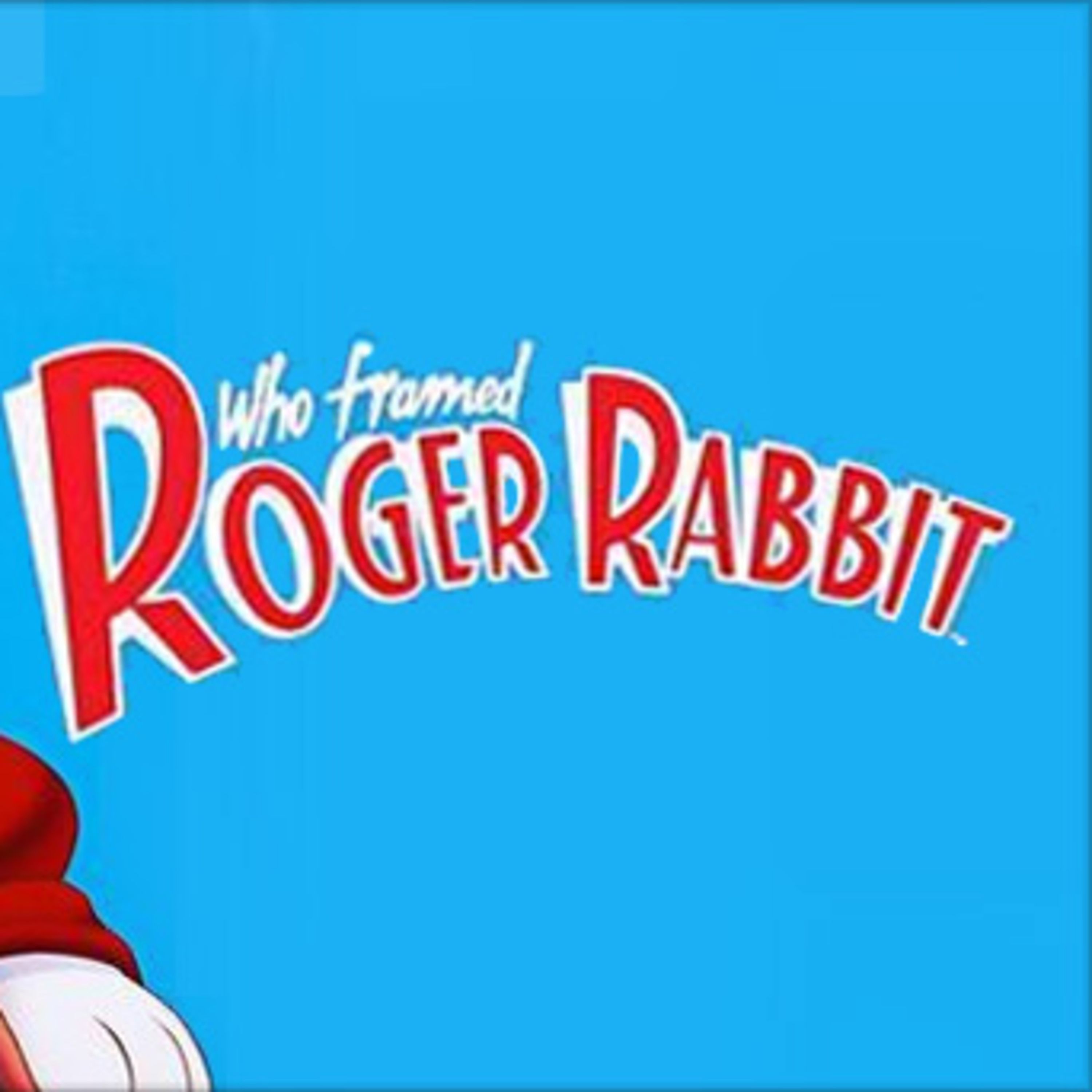 Movie the Podcast who framed Roger rabbit episode artwork