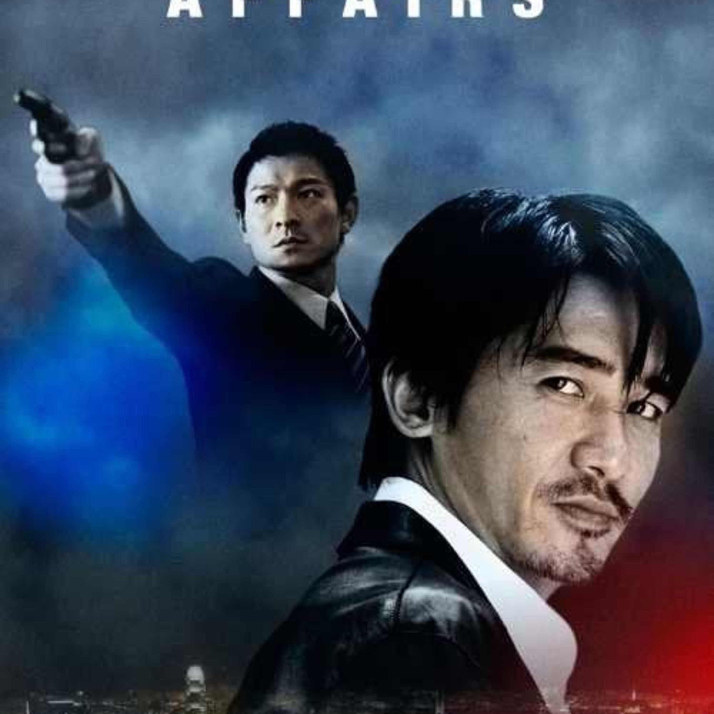 Movie the podcast Infernal Affairs episode artwork