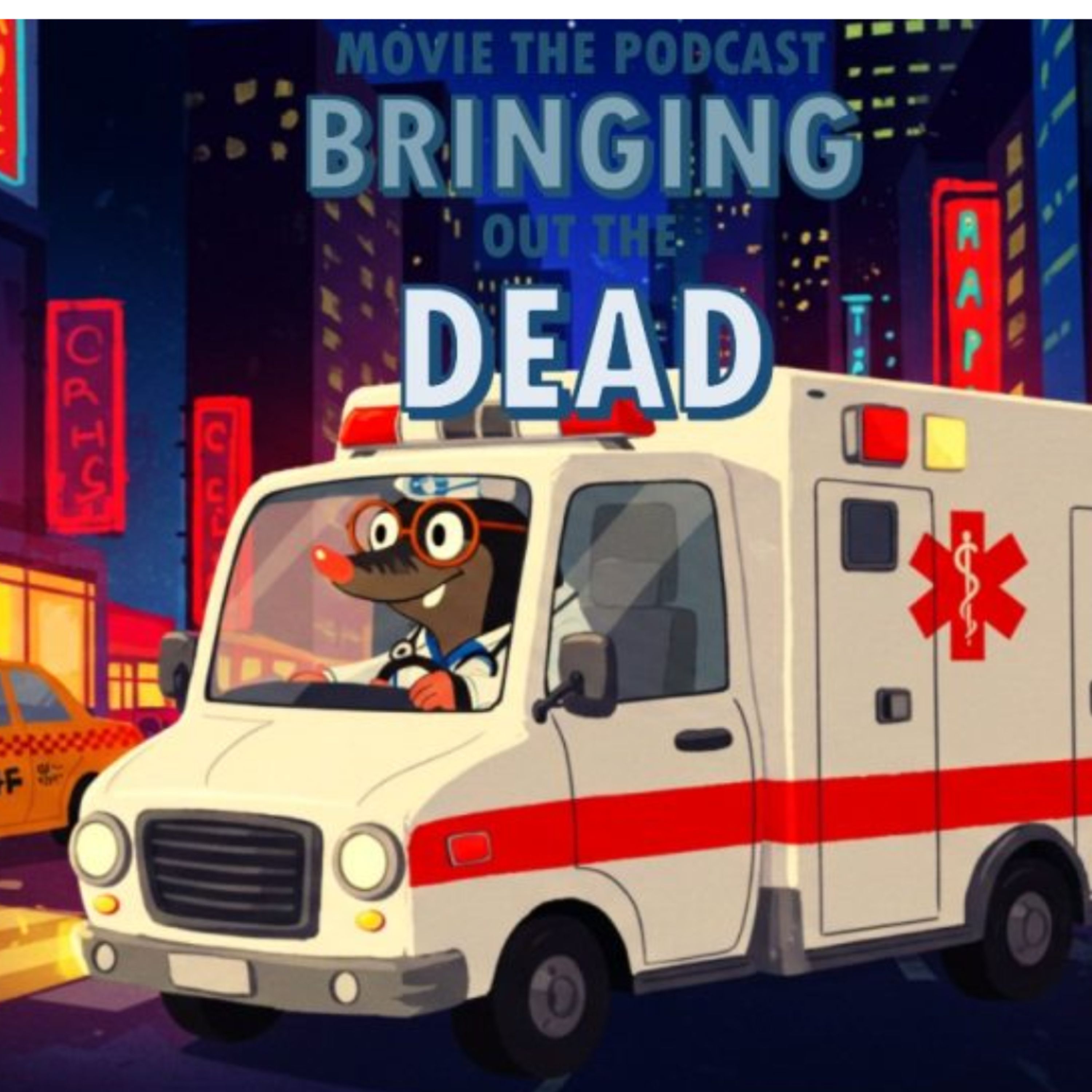 movie the podcast bringing out the dead episode artwork