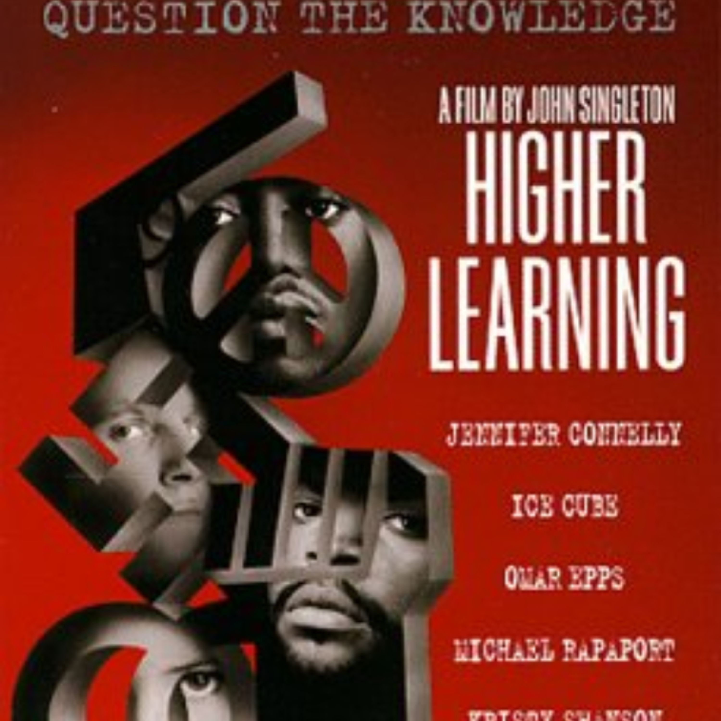 Movie the podcast Higher learning episode artwork
