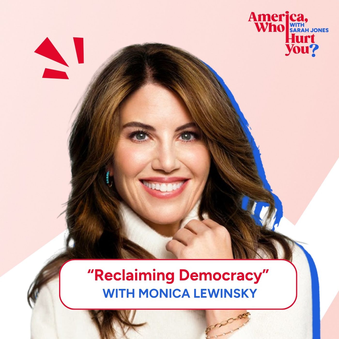 Reclaiming Democracy with Monica Lewinsky episode artwork
