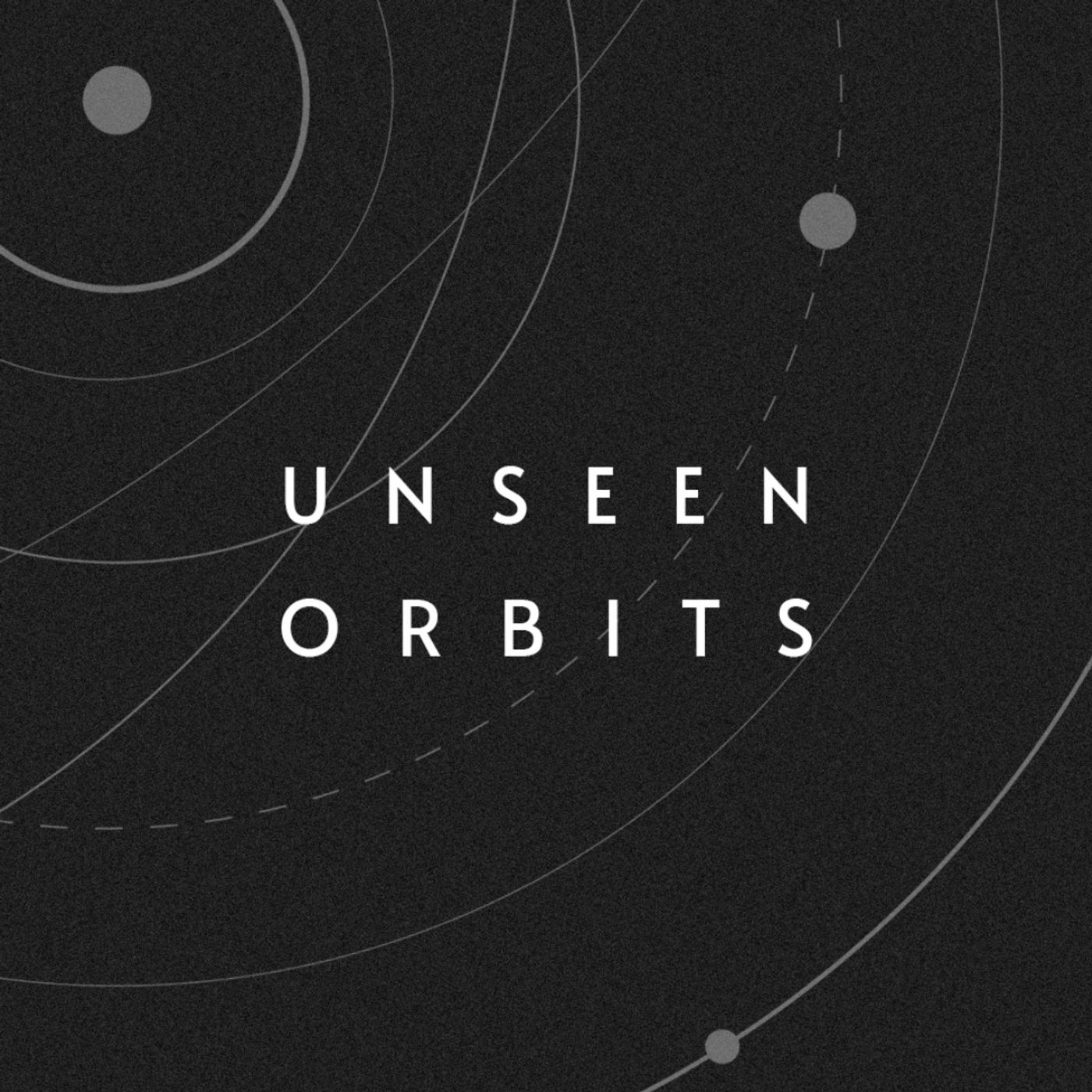 Unseen Orbits