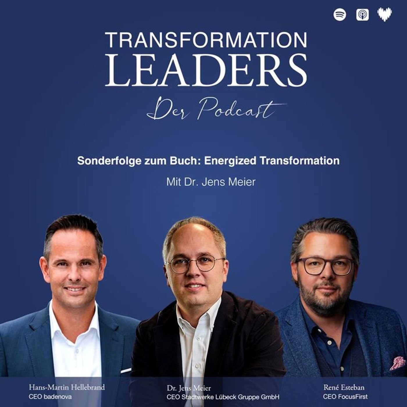 Energized Transformation - Buch Sonder-Ausgabe - Mit Dr. Jens Meier, Hans-Martin Hellebrand, René Esteban