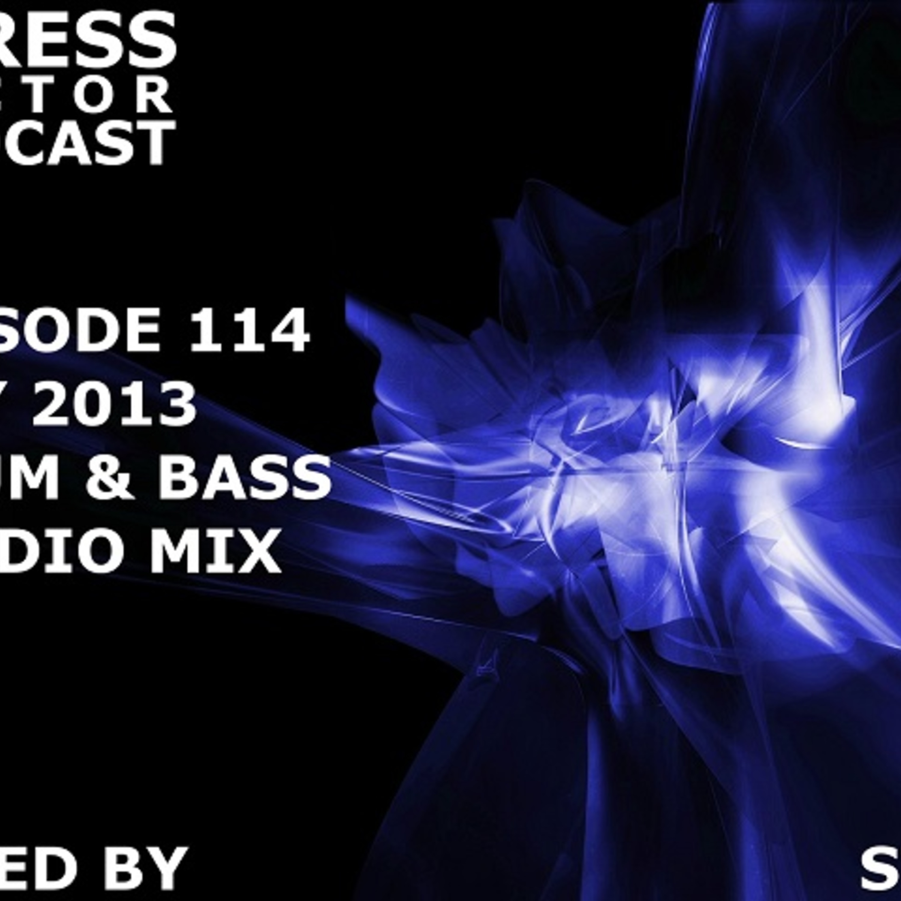 Stress Factor Podcast 114 - Ste-J - May 2013 Drum & Bass Studio Mix episode artwork