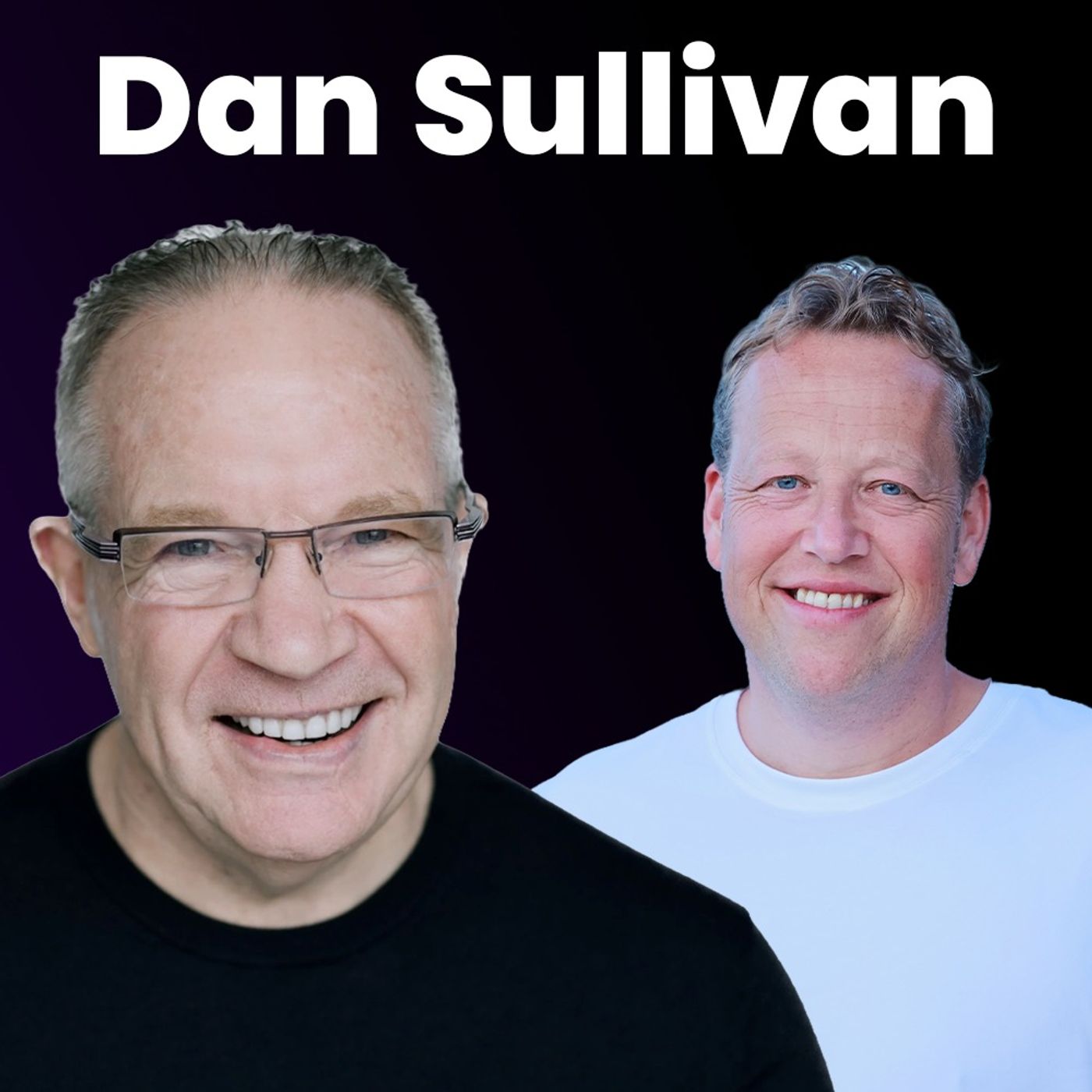 Dan Sullivan on Longevity, Collaborations & 10X | BarRaisers Podcast #1 episode artwork