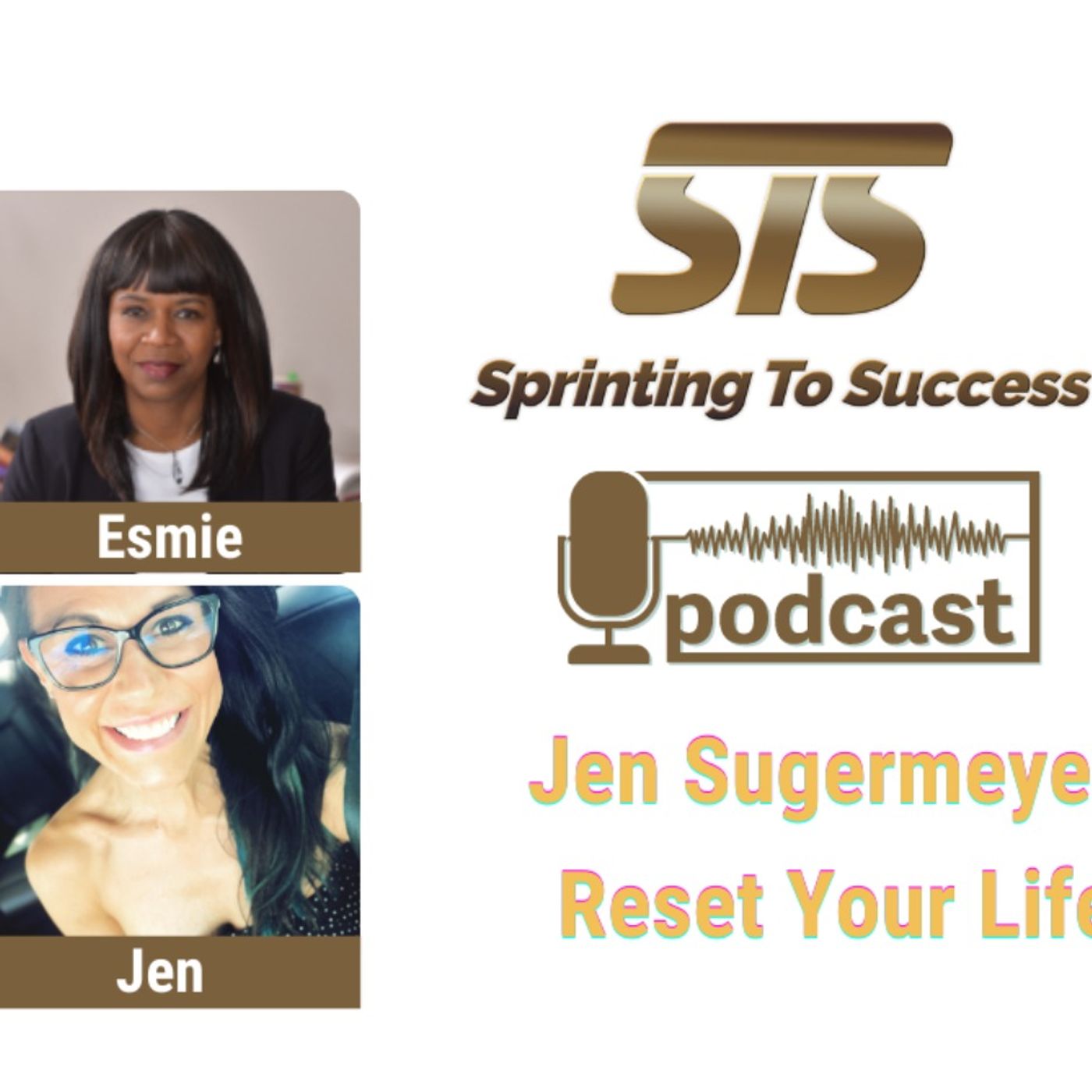 101 Jen Sugermeyer: Reset Your Life