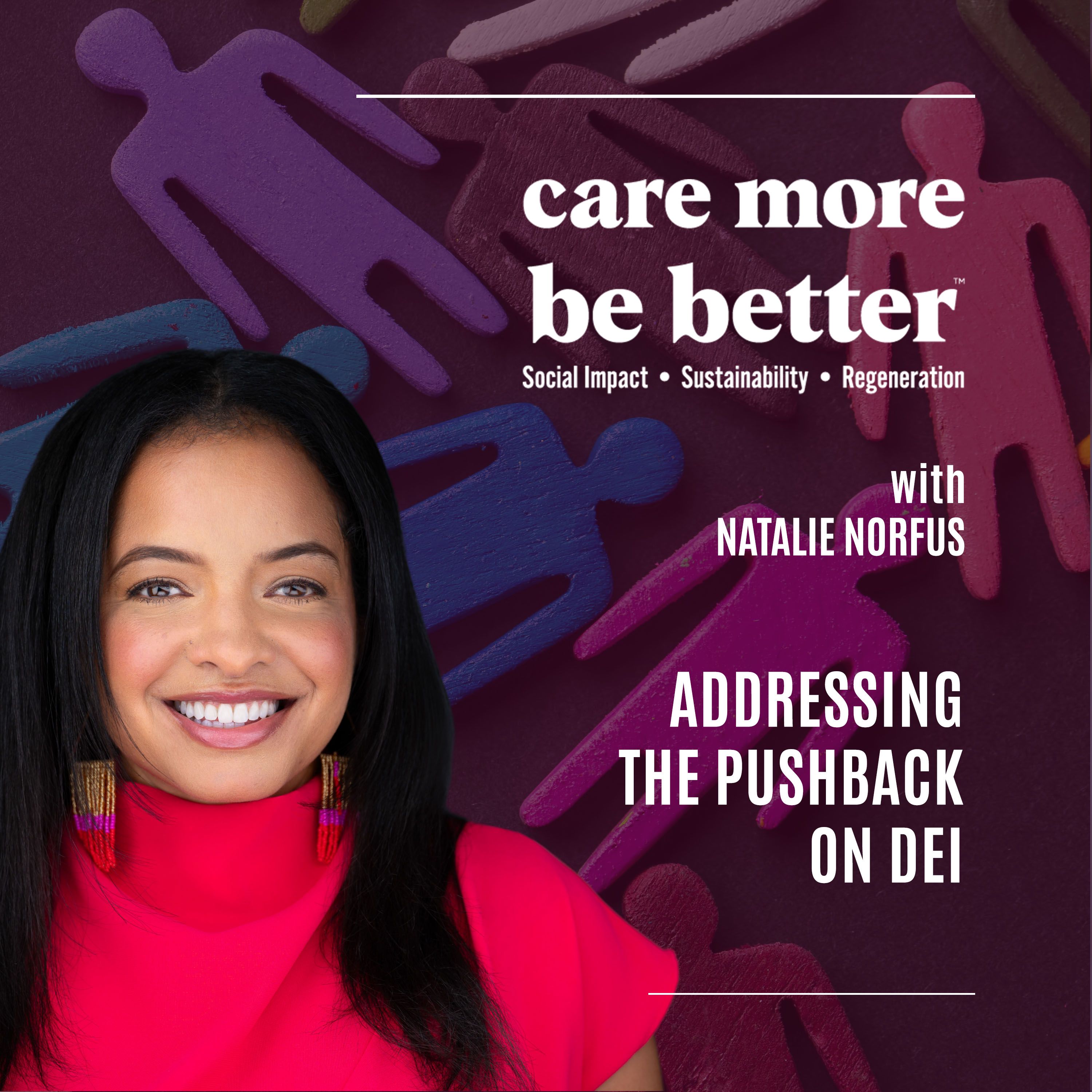 Addressing The DEI Backlash With Natalie Norfus