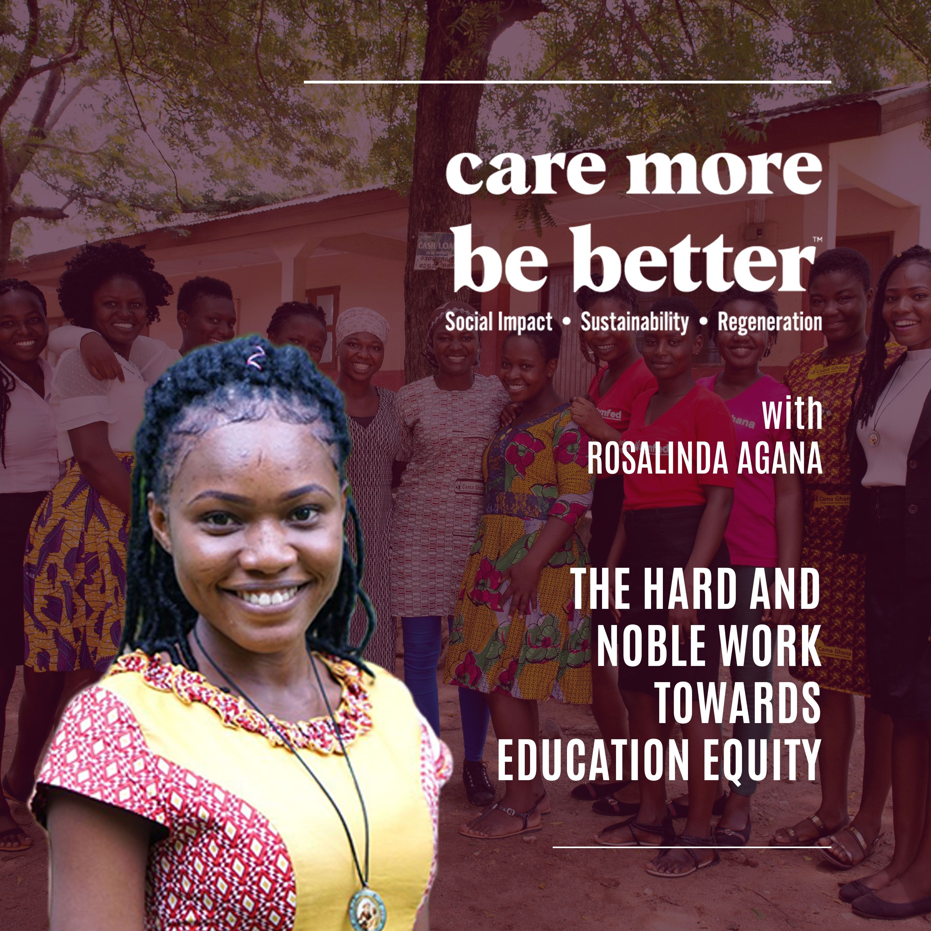 The Hard And Noble Work Towards Education Equity With Rosalinda Agana