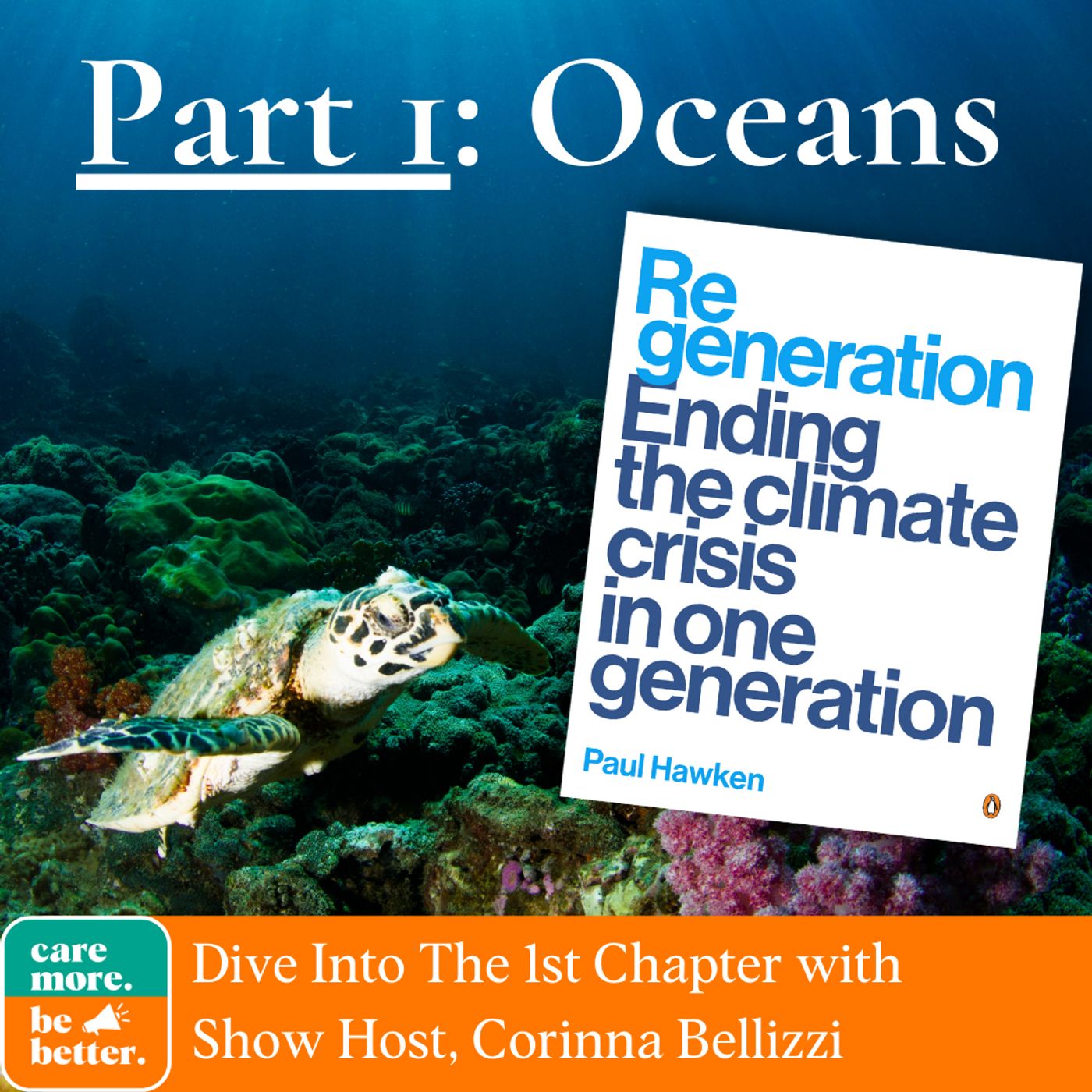 39 | Regeneration Part 1:  Oceans