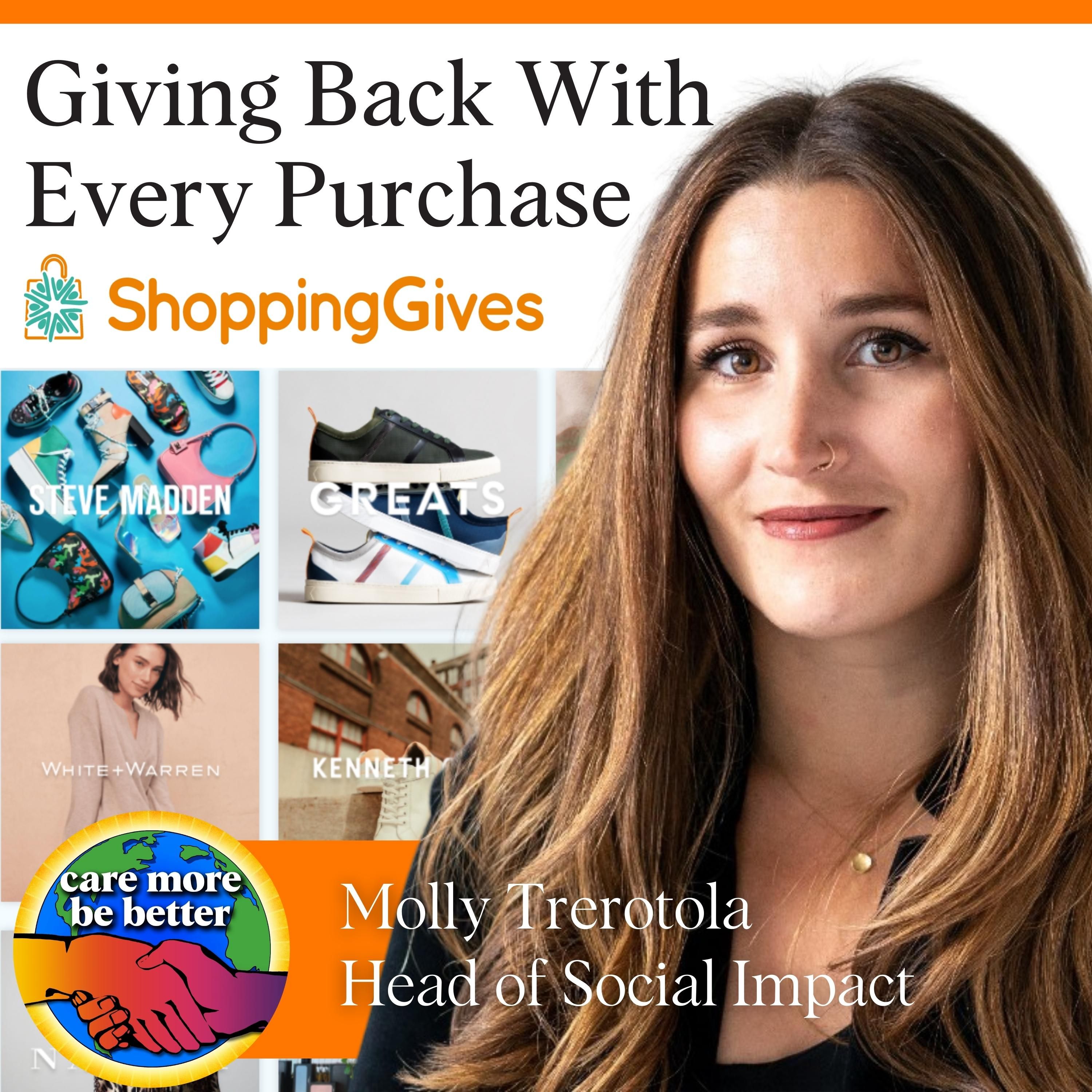 Give Back With Every Purchase Through Shopping Gives with Molly Trerotola, Head of Social Impact