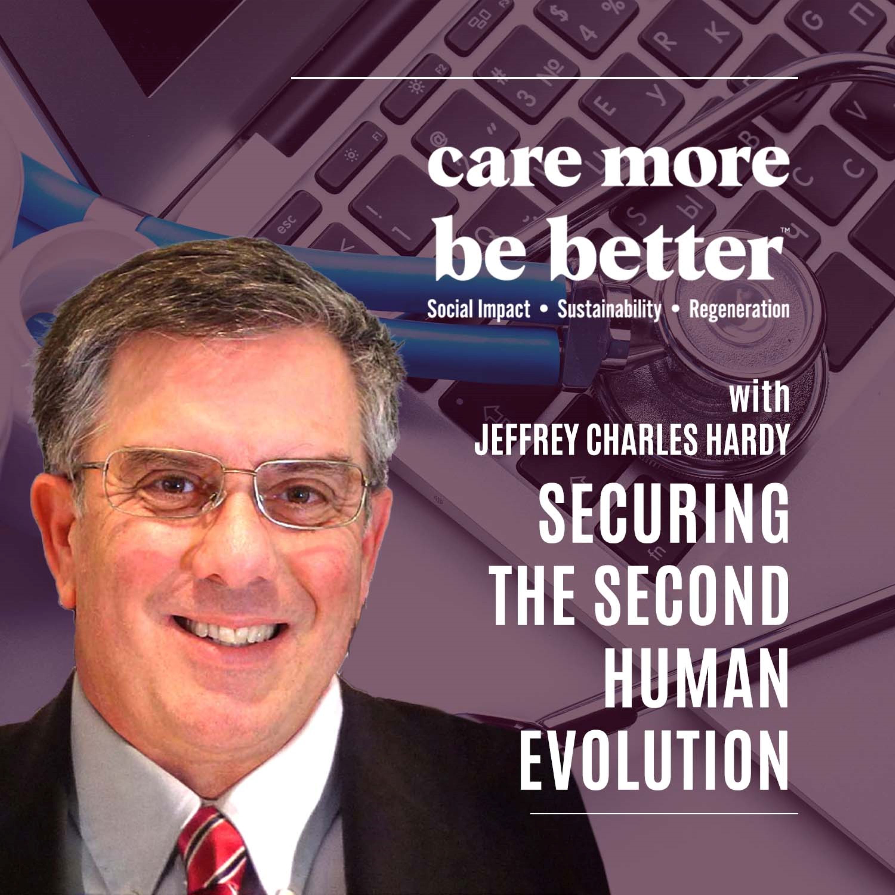 Securing The Second Human Evolution With Jeffrey Charles Hardy