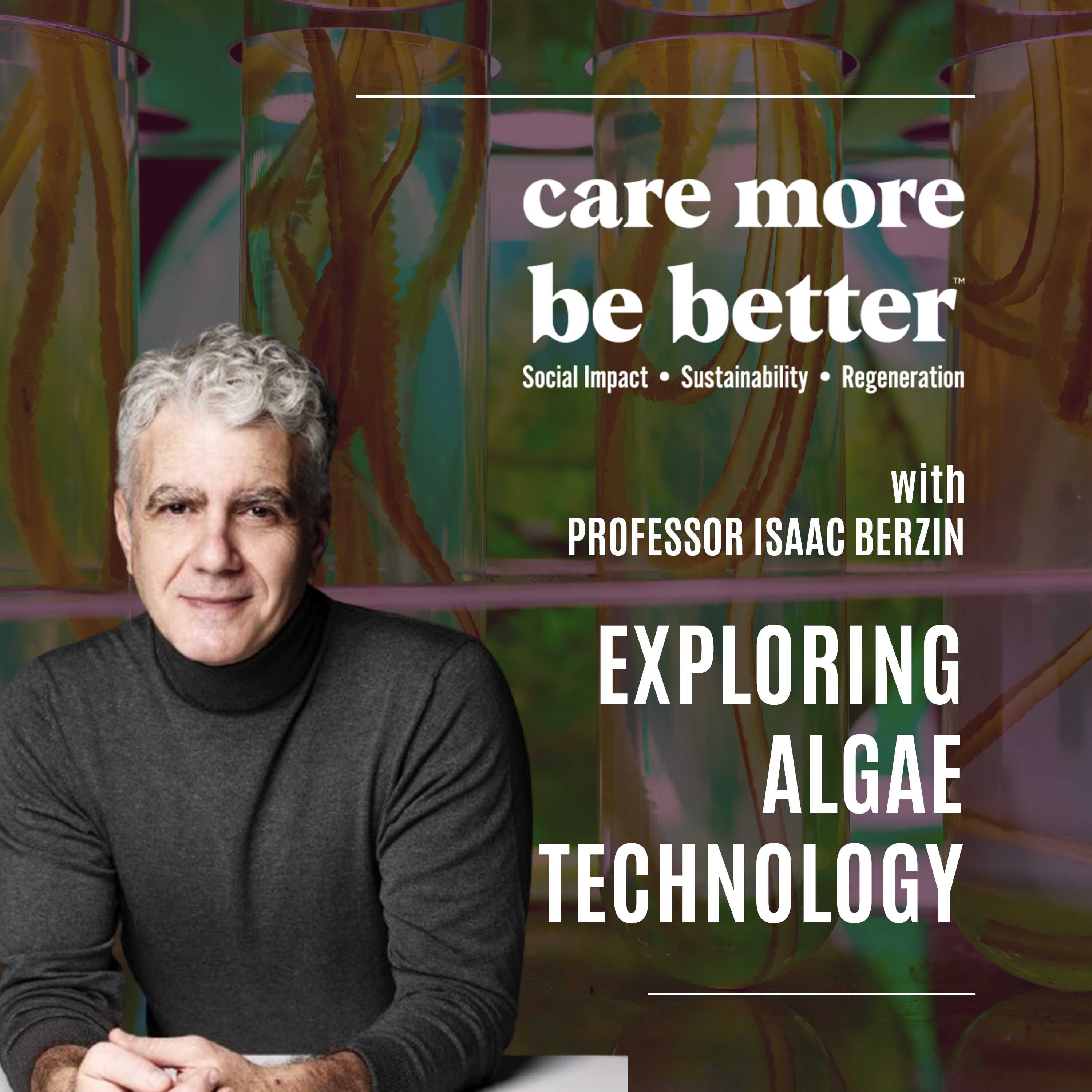 Exploring Algae Technology With Professor Isaac Berzin
