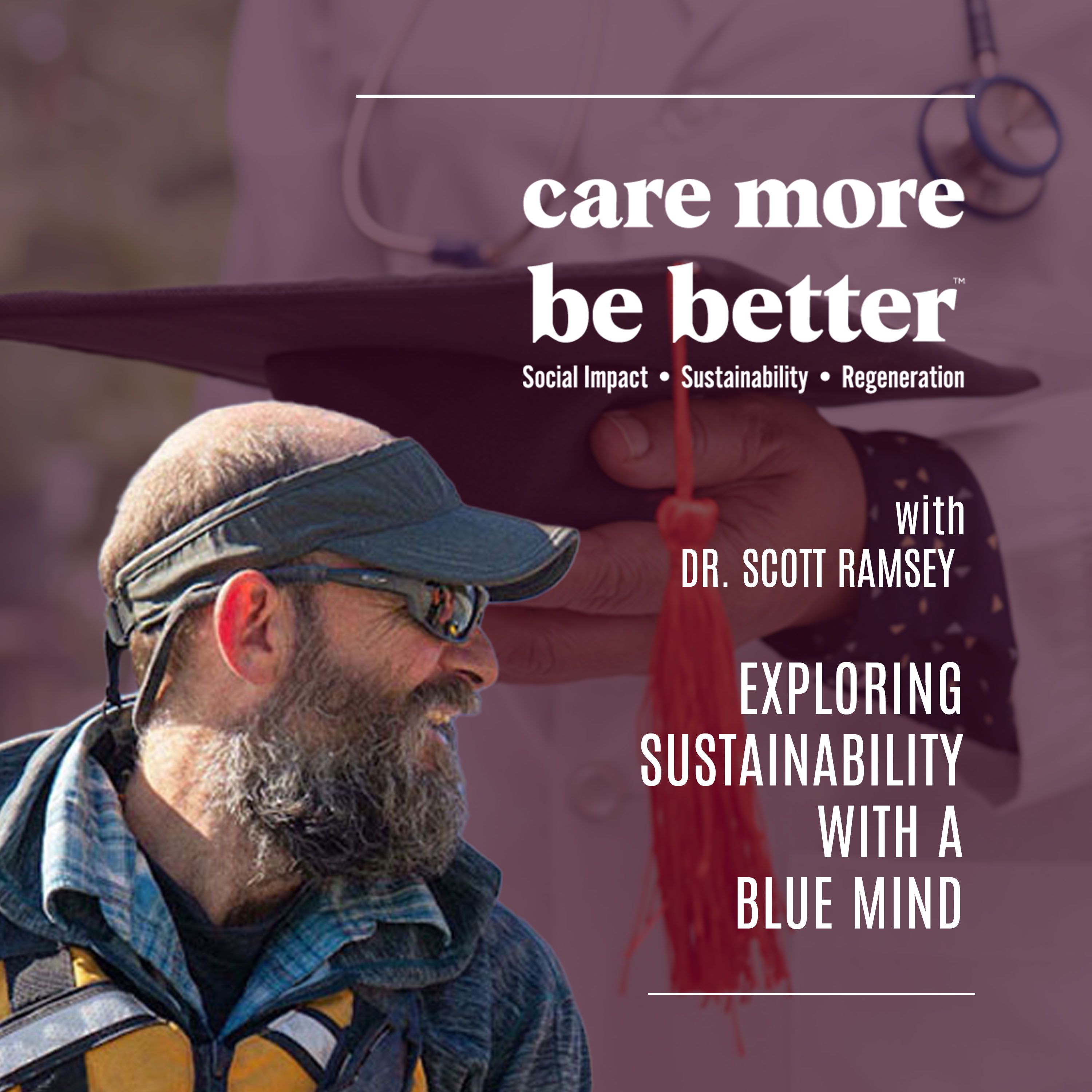 Exploring Sustainability With A Blue Mind | Dr. Scott Ramsey
