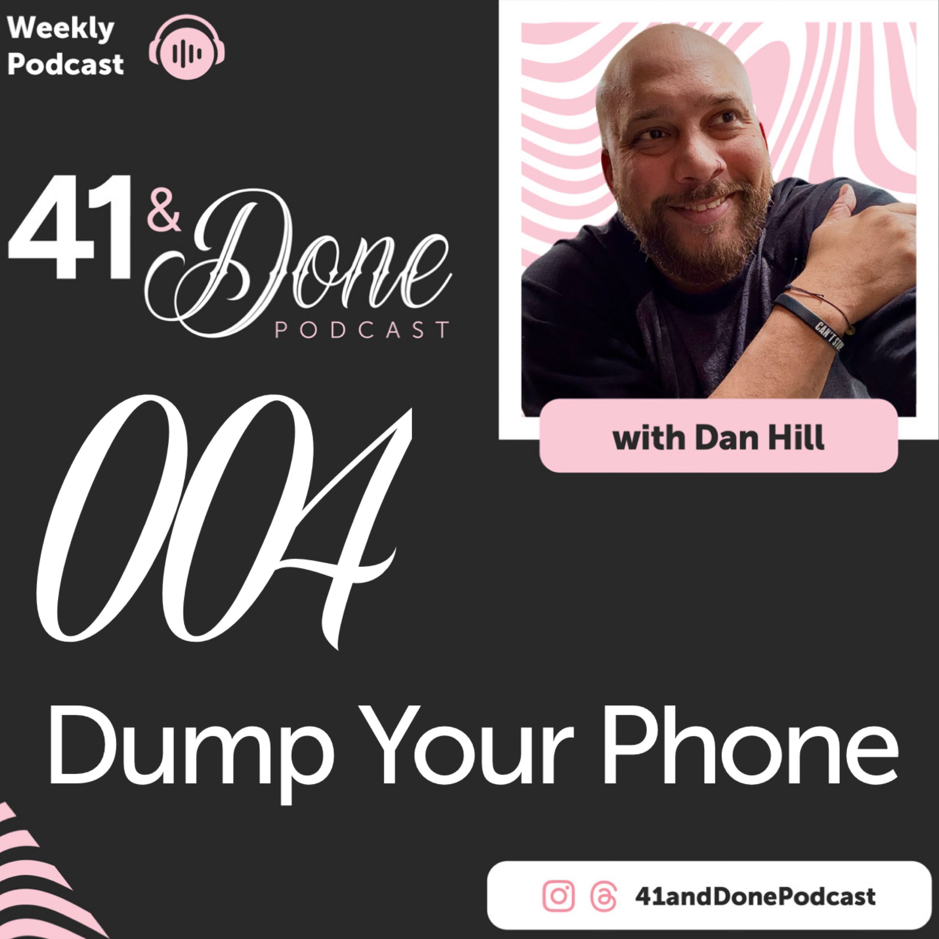 004 - Dump Your Phone episode artwork
