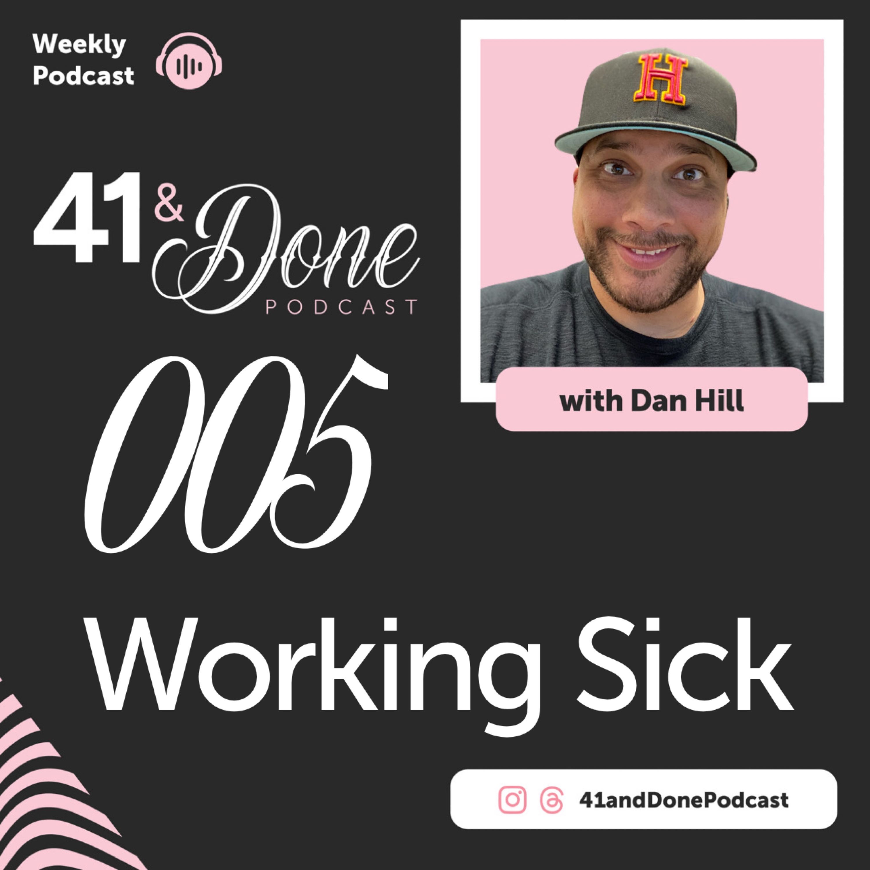 005 - Working Sick episode artwork