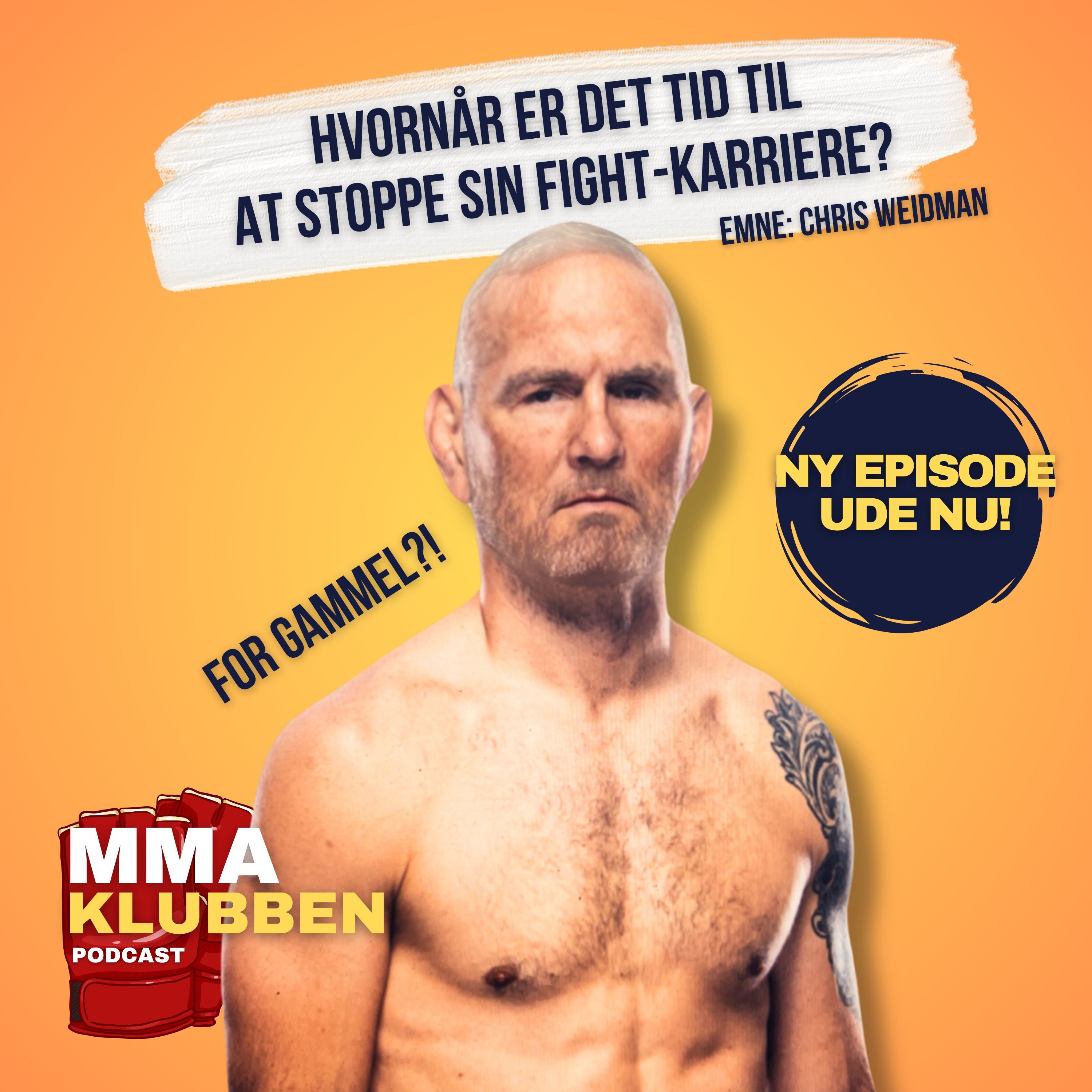 Hvornår skal man stoppe sin fight-karriere? Chris Weidman er næste offer. episode artwork