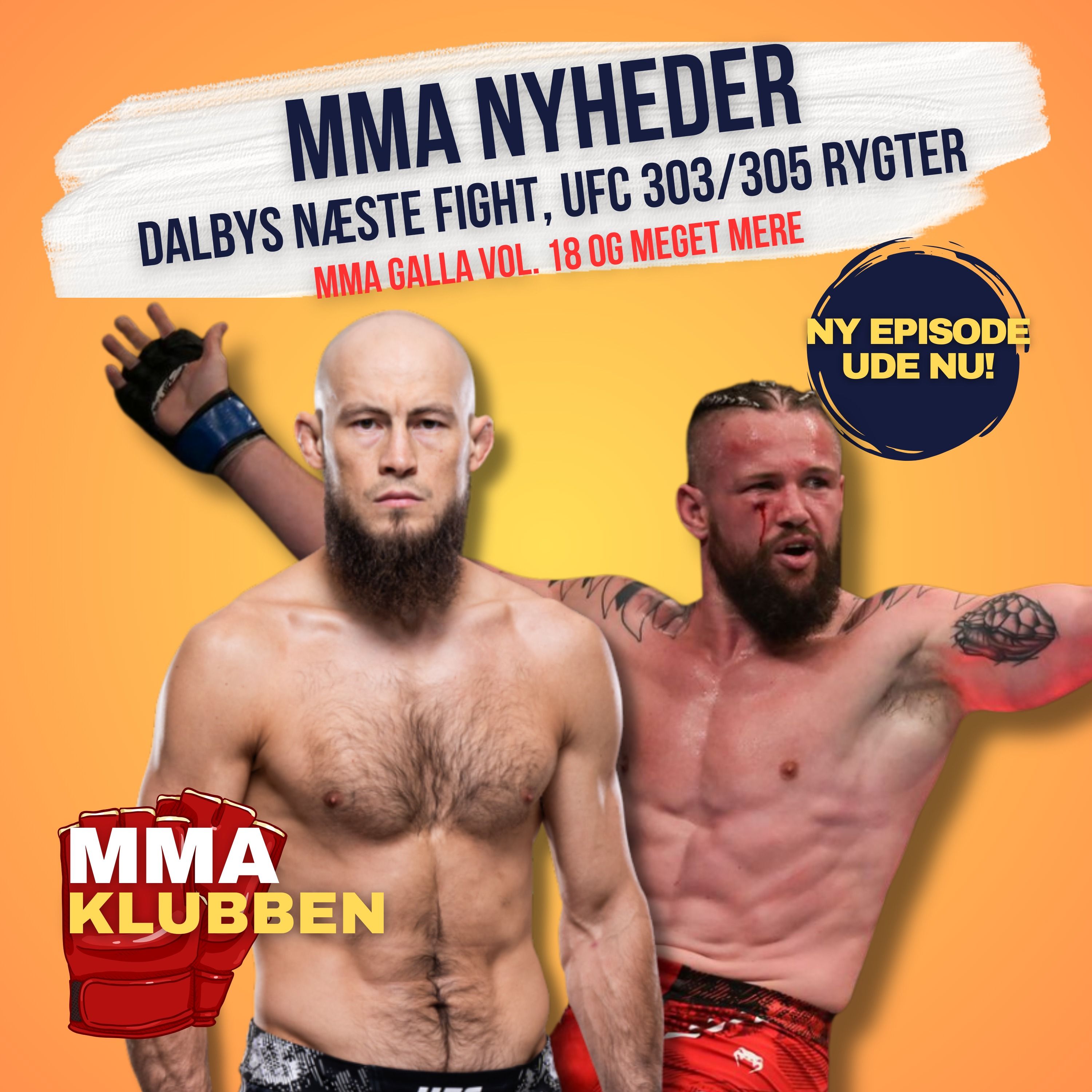 Dalbys næste fight, Conor kommer tilbage? MMA Galla vol 18 mm. - MMA Nyheder episode artwork
