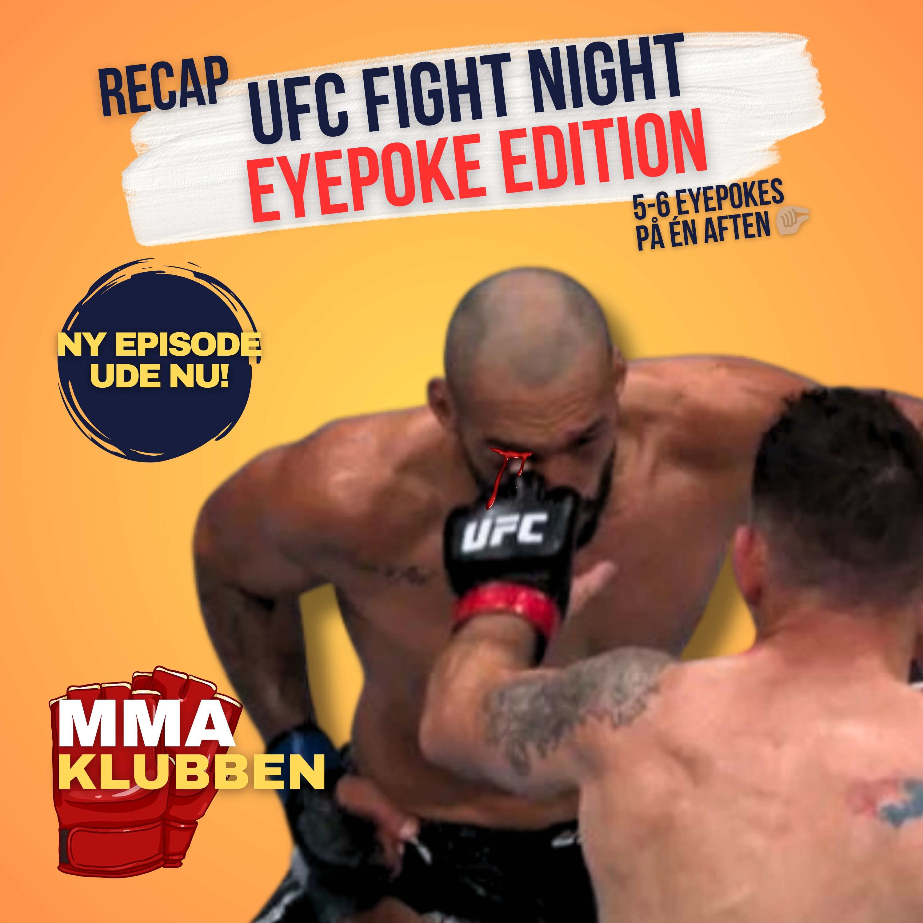 UFC Fight Night Eyepokes - Recap af et mærkeligt UFC event. episode artwork