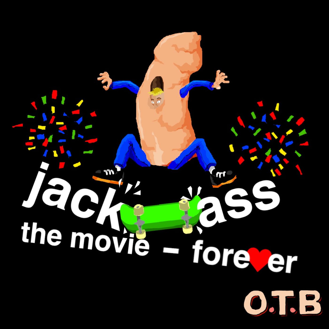 Jackass: The Movie - Forever (w/ Josh Martin)