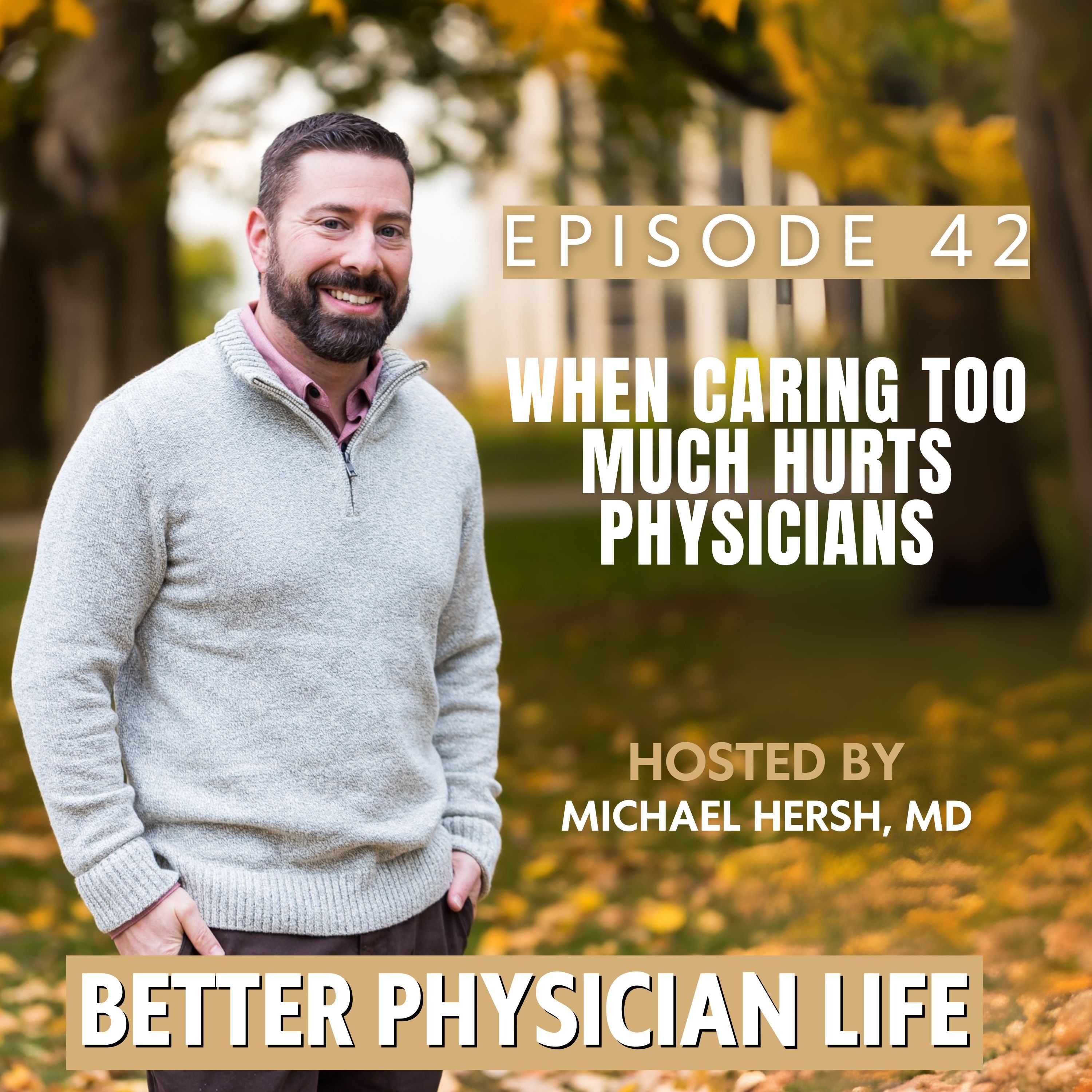 Better Physician Life: How to Get Unstuck in Your Medical Career