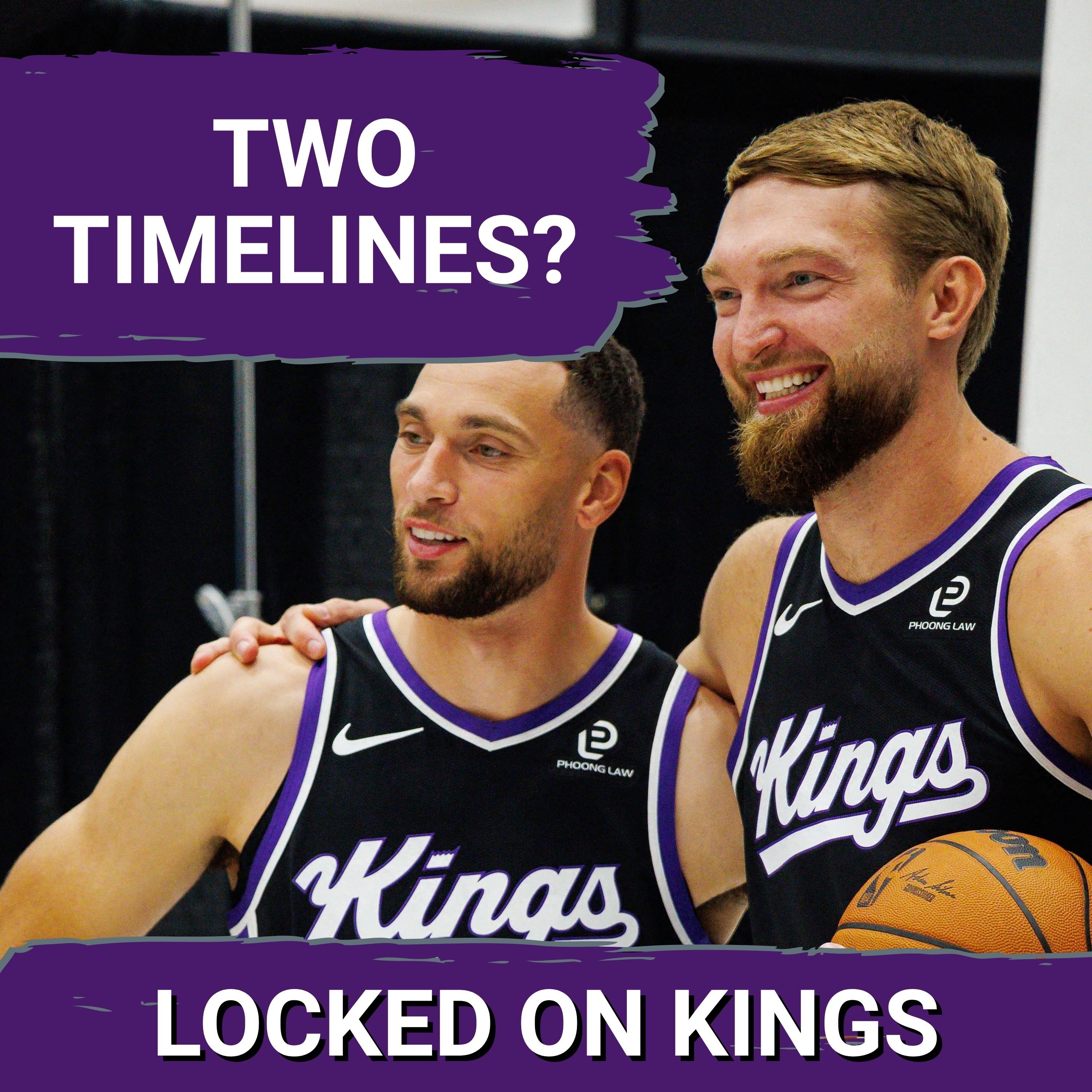 Are the Kings a TWO TIMELINE team or is this a more complicated situation? episode artwork