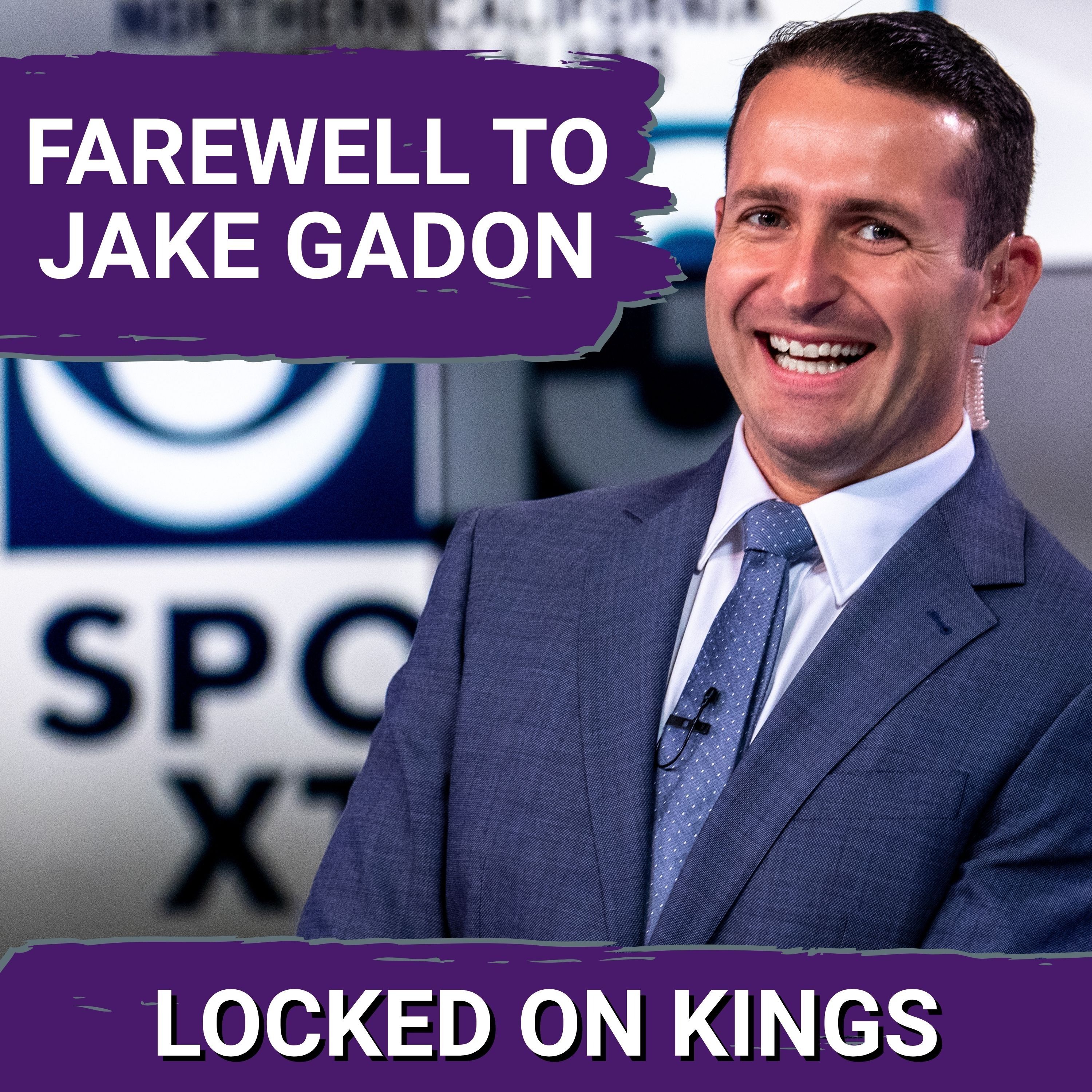 Jake Gadon discusses the STATE OF THE KINGS and says farewell after four years in Sacramento episode artwork