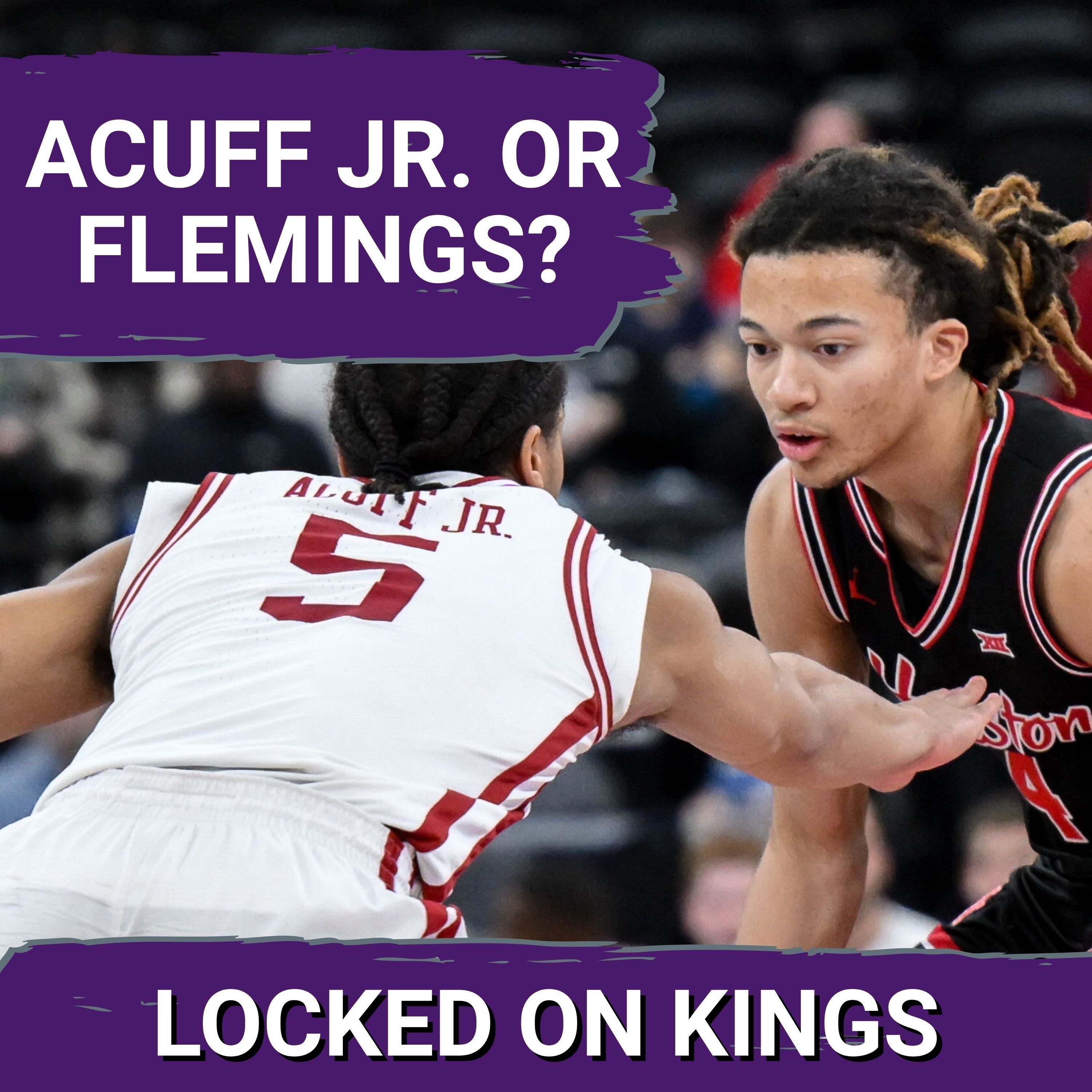 What if Darius Acuff Jr. and Kingston Fleming BOTH FALL to the Kings at pick No. 7? episode artwork