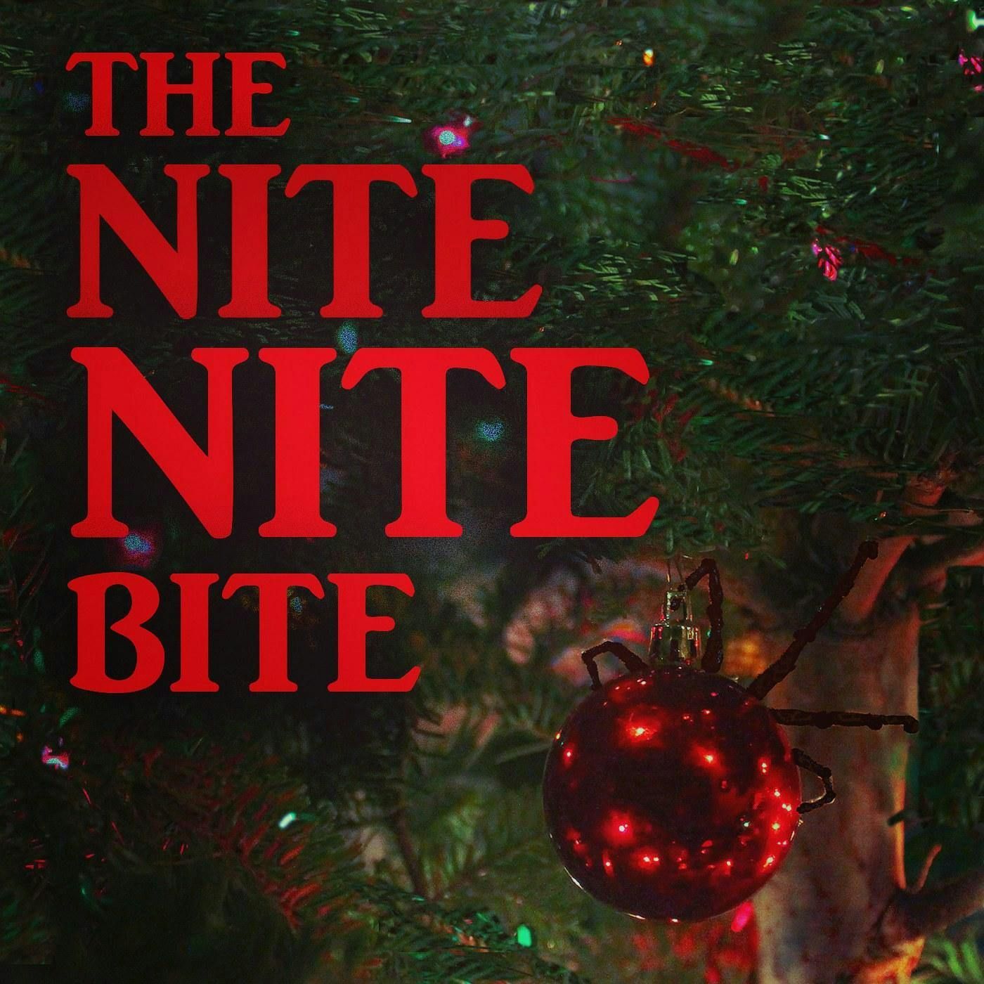 26: The Nite Nite Bite