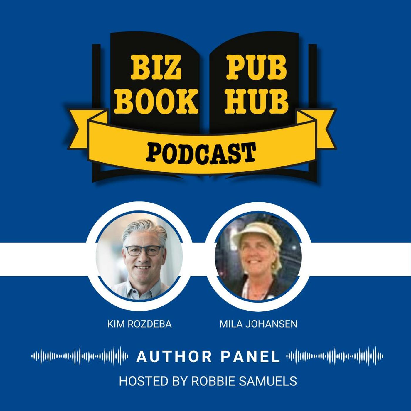 HUB 426: AUTHOR PANEL – Kim Rozdeba and Mila Johansen
