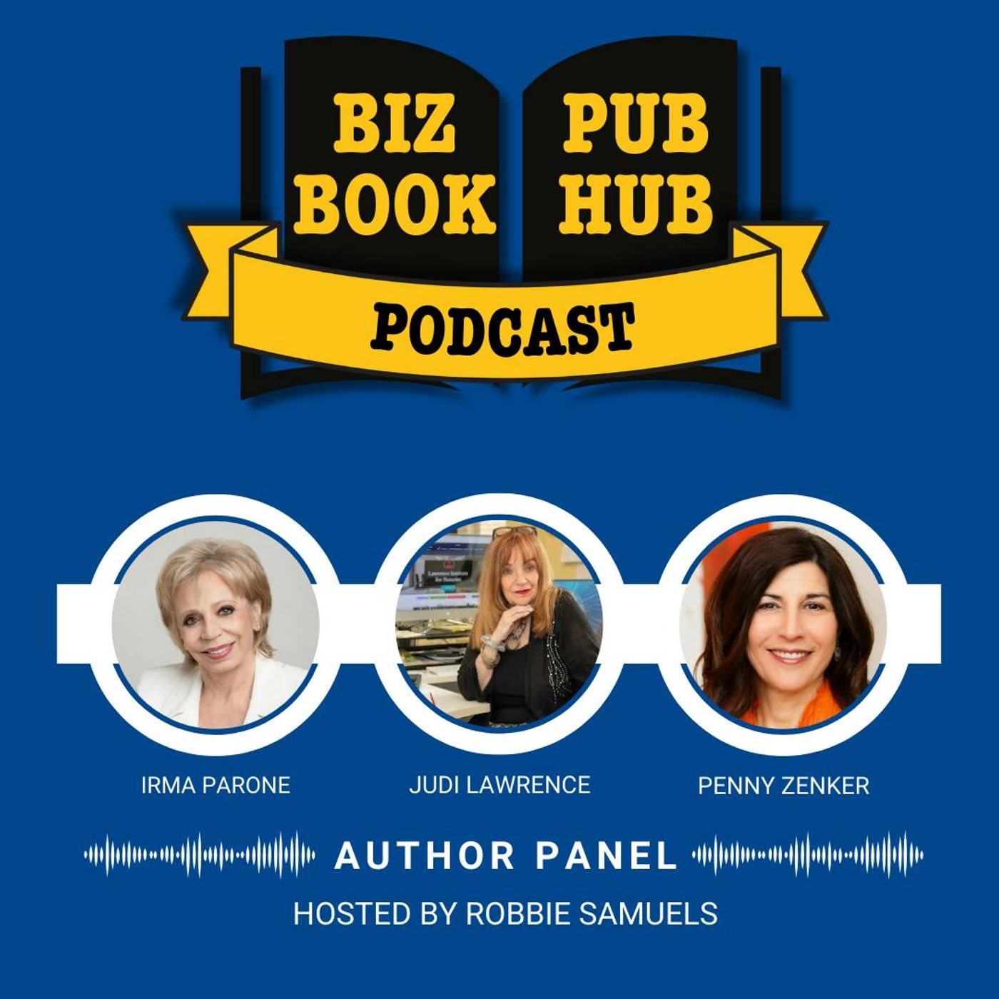 HUB 431 AUTHOR PANEL – Irma Parone, Judi Lawrence, and Penny Zenker