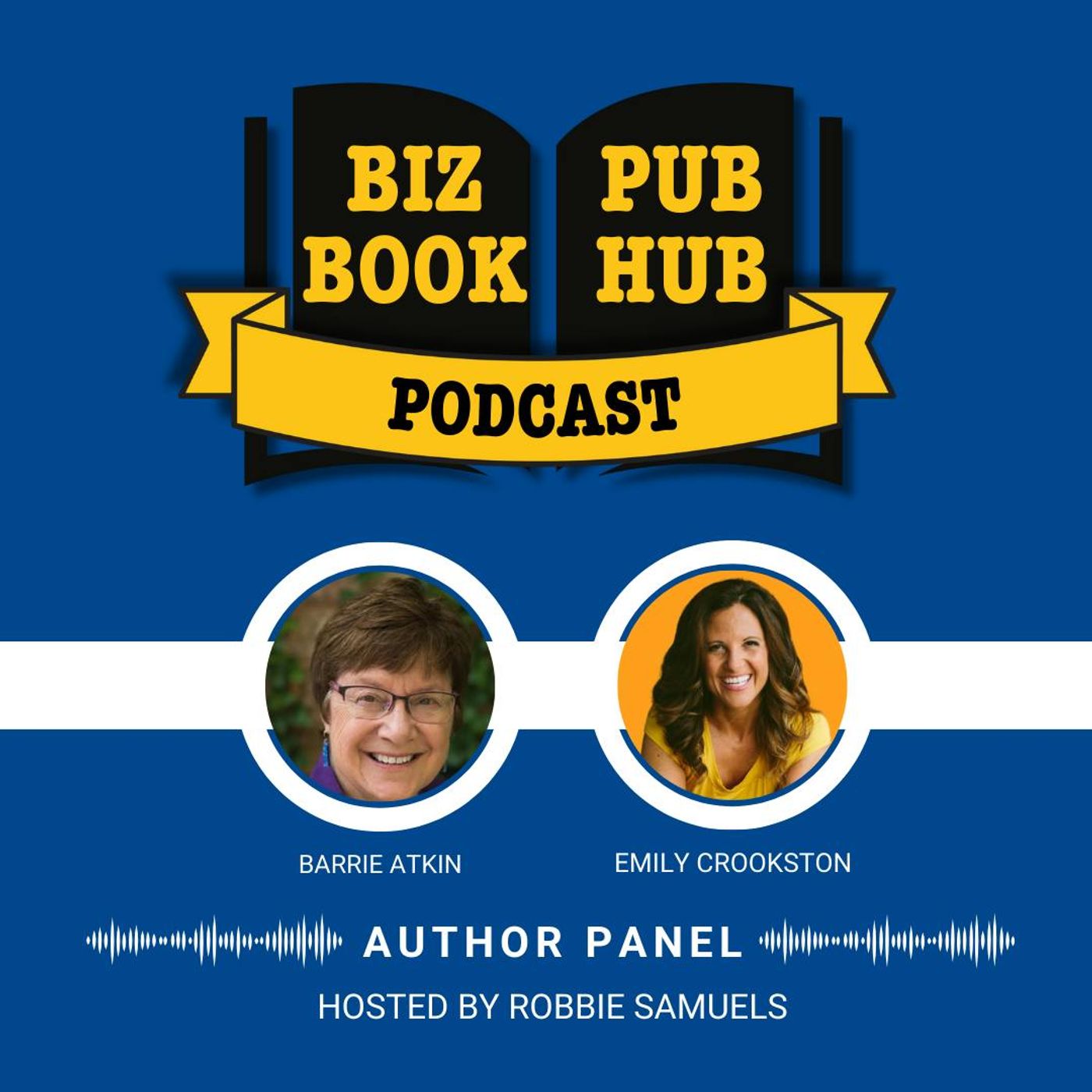 HUB 480: AUTHOR PANEL – Barrie Atkin and Emily Crookston