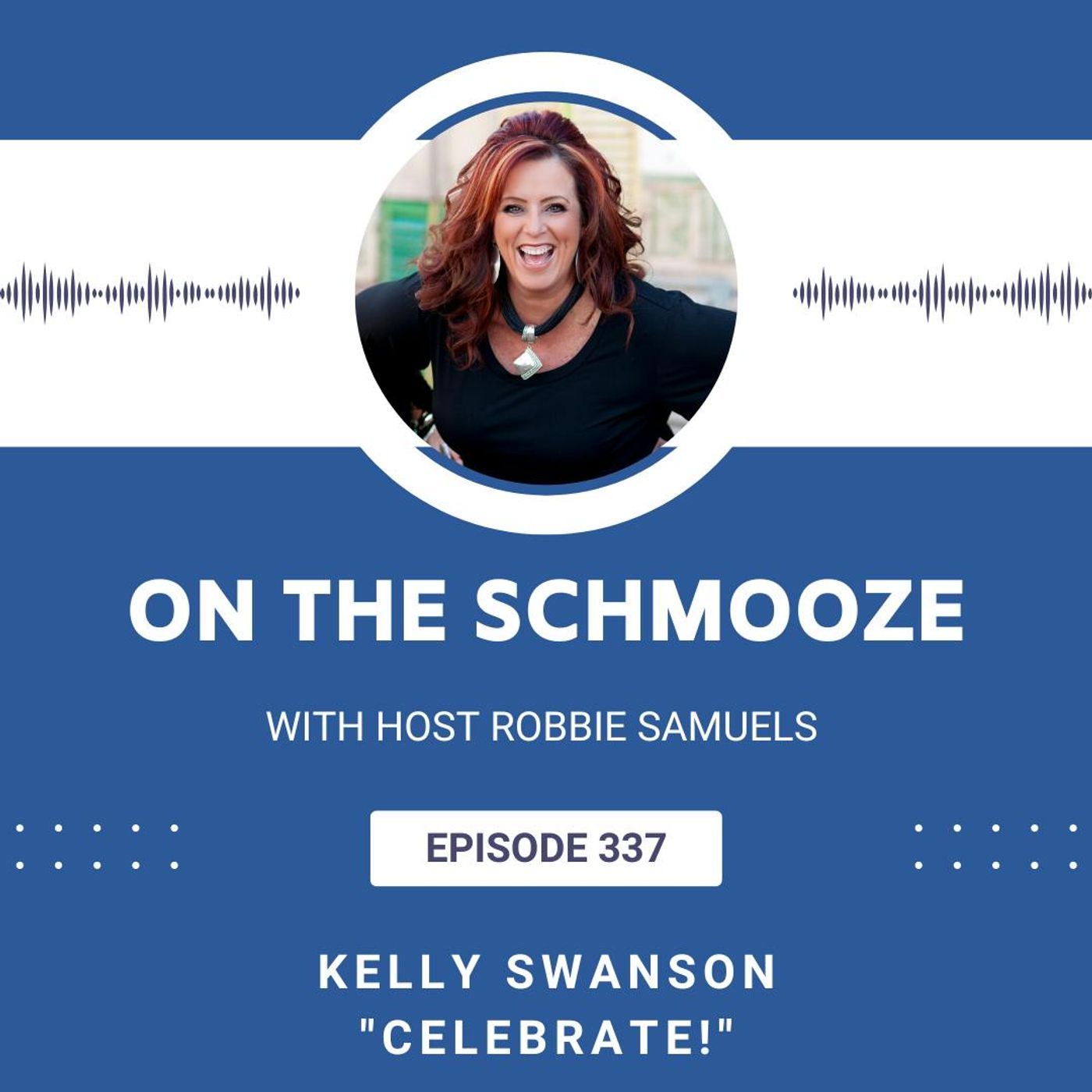 OTS 338: Being Bold Enough – Kelly Swanson