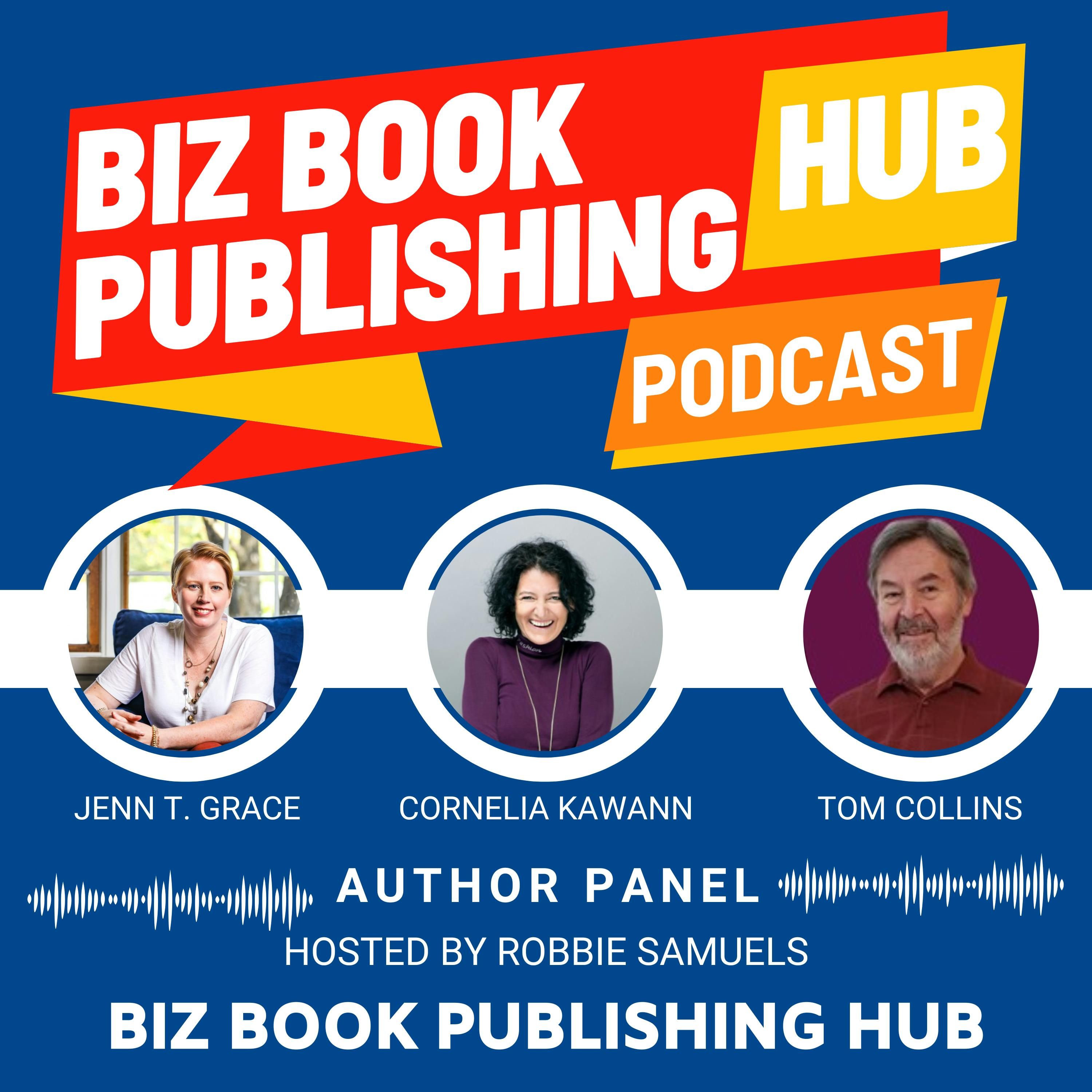 HUB 383: AUTHOR PANEL – Cornelia Kawann, Jenn Grace, and Tom Collins