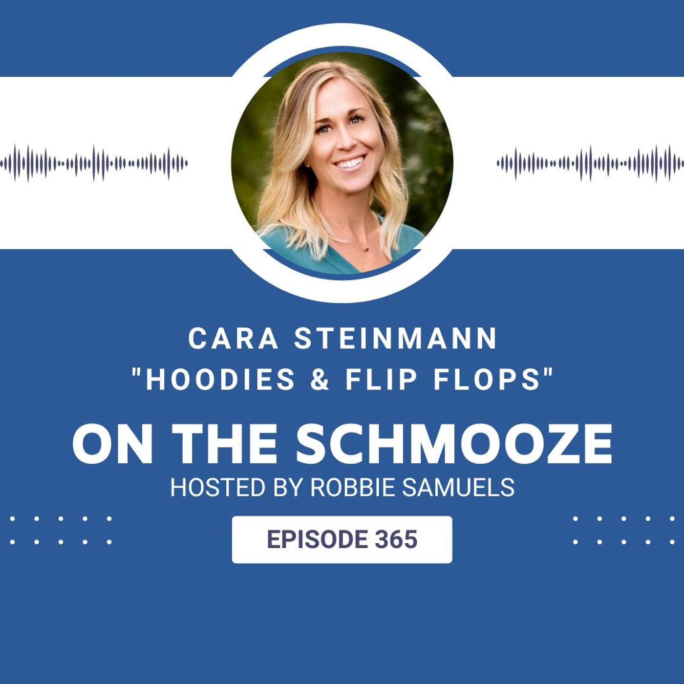 OTS 365: Hoodies & Flip Flops – Cara Steinmann