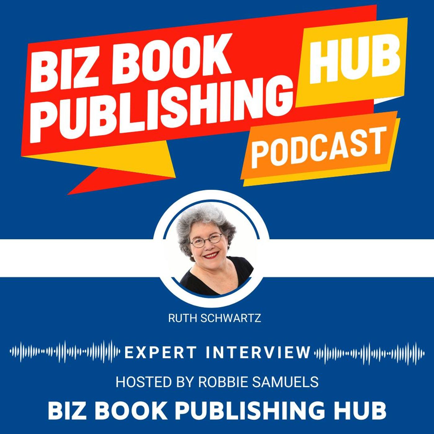 HUB 385: EXPERT INTERVIEW – Ruth Schwartz