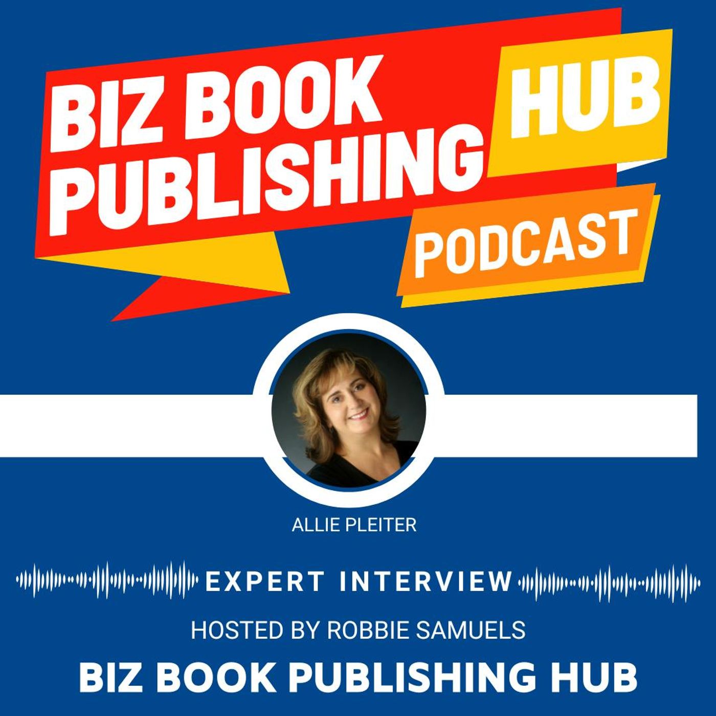 HUB 412: EXPERT INTERVIEW – Allie Pleiter