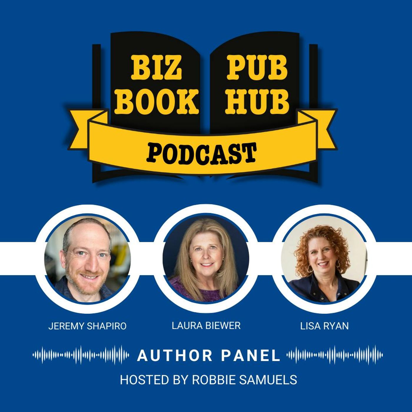 HUB 498 AUTHOR PANEL – Jeremy Shapiro, Laura Biewer, and Lisa Ryan