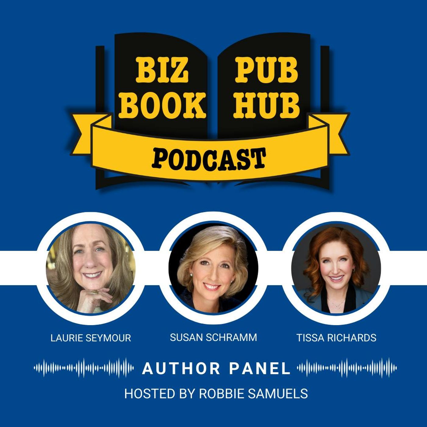 HUB 494 AUTHOR PANEL – Laurie Seymour, Susan Schramm, and Tissa Richards
