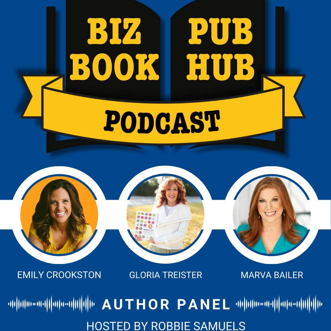 HUB 437: AUTHOR PANEL – Emily Crookston, Gloria Treister, and Marva Bailer