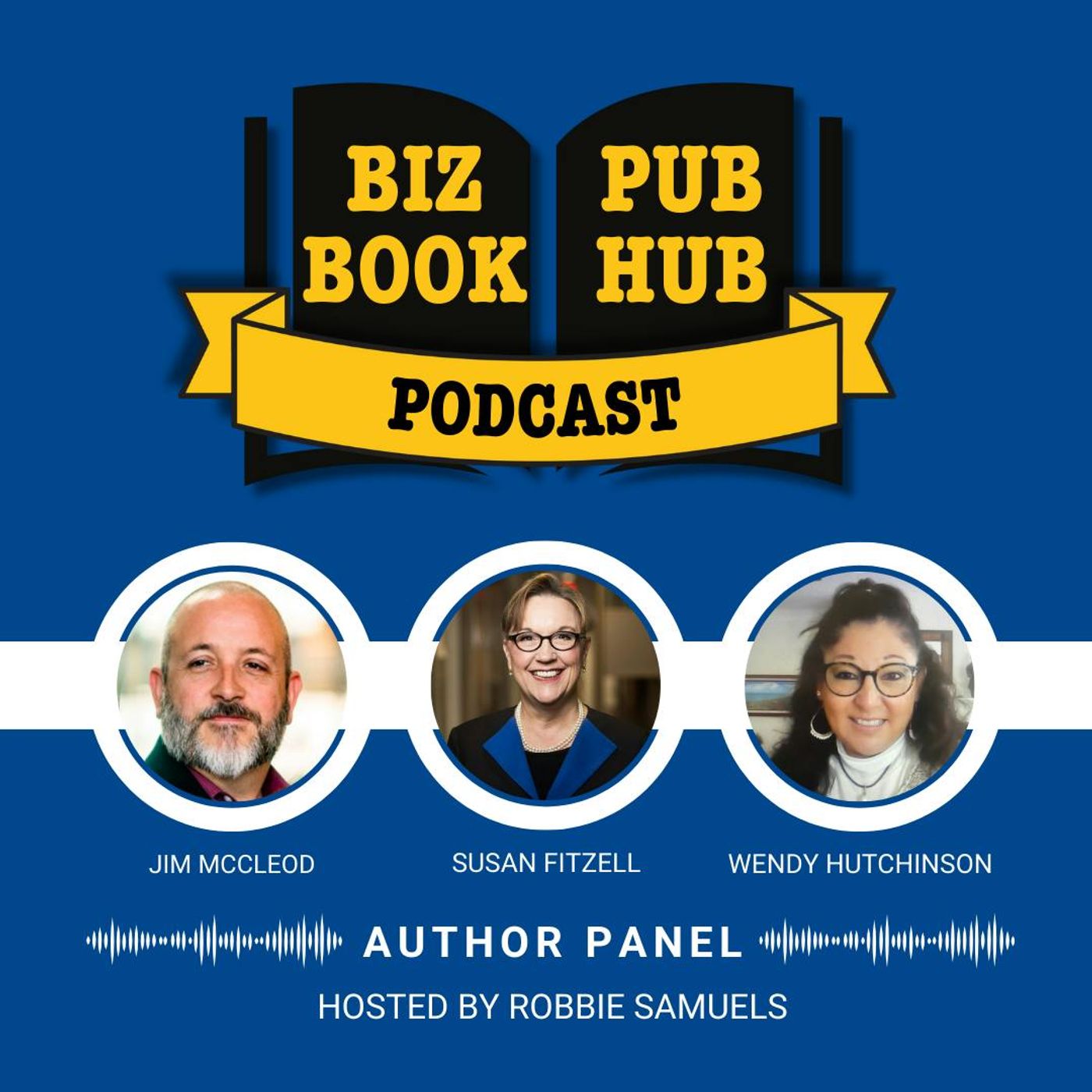 HUB 464: AUTHOR PANEL – Jim MacLeod, Susan Fitzell, and Wendy Hutchinson