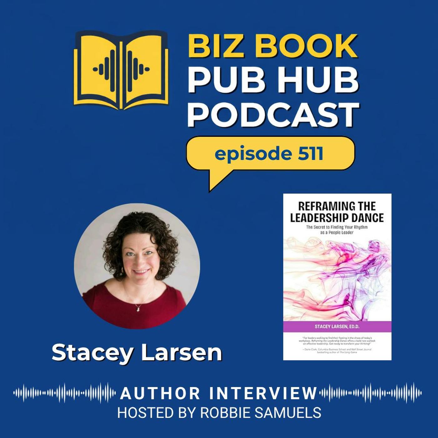 HUB 511: AUTHOR INTERVIEW – Stacey Larsen
