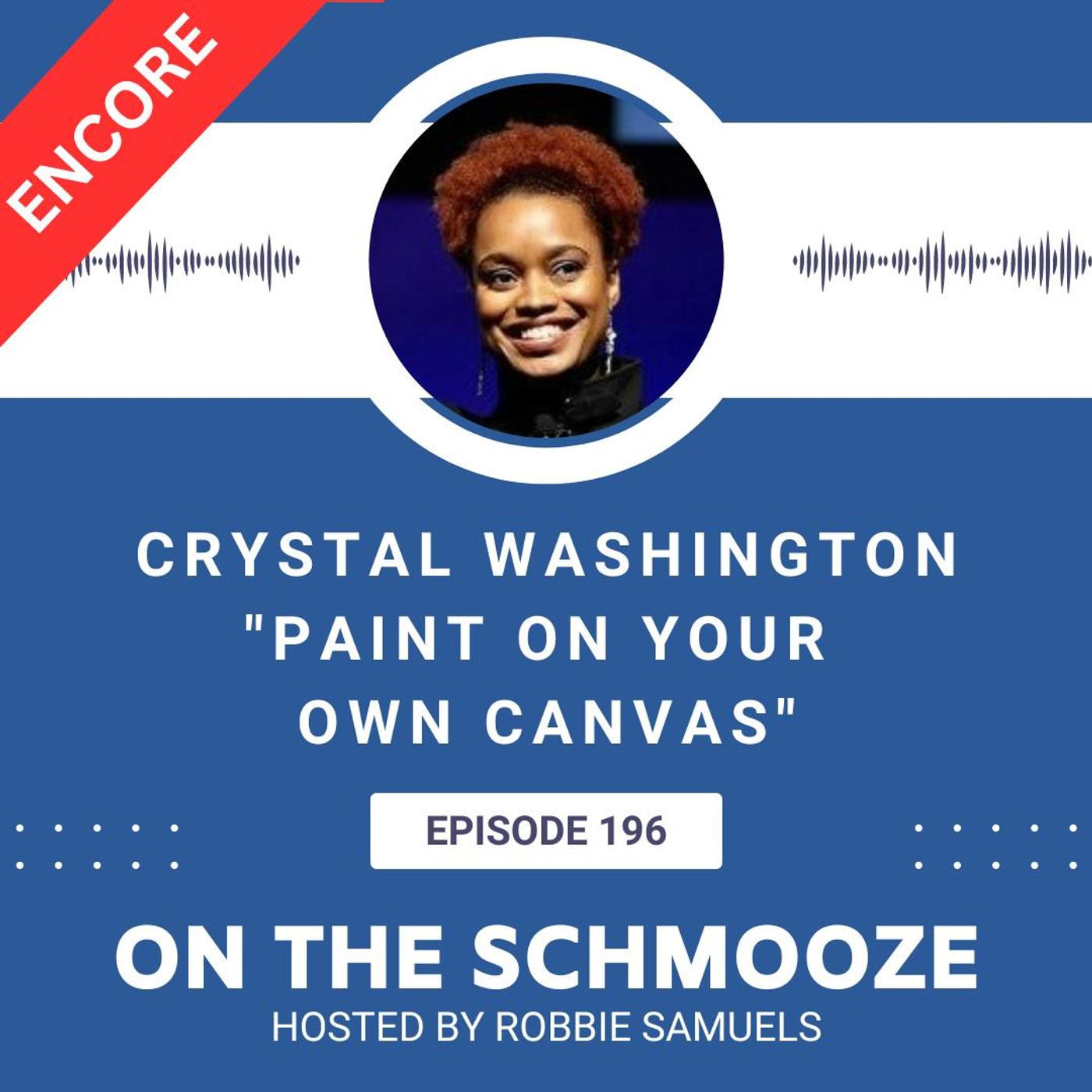 OTS 196: Paint On Your Own Canvas – Crystal Washington