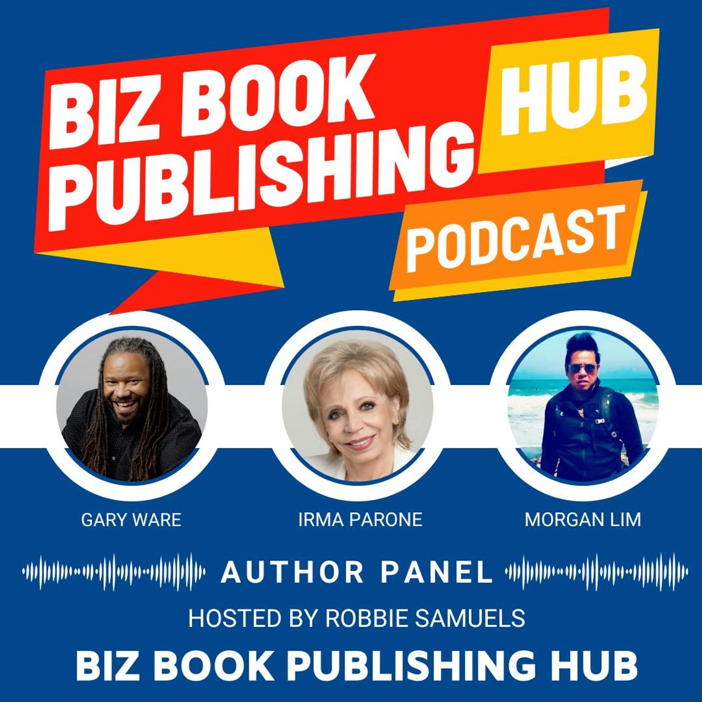 HUB 390: AUTHOR PANEL – Gary Ware, Irma Parone, and Morgan Lim