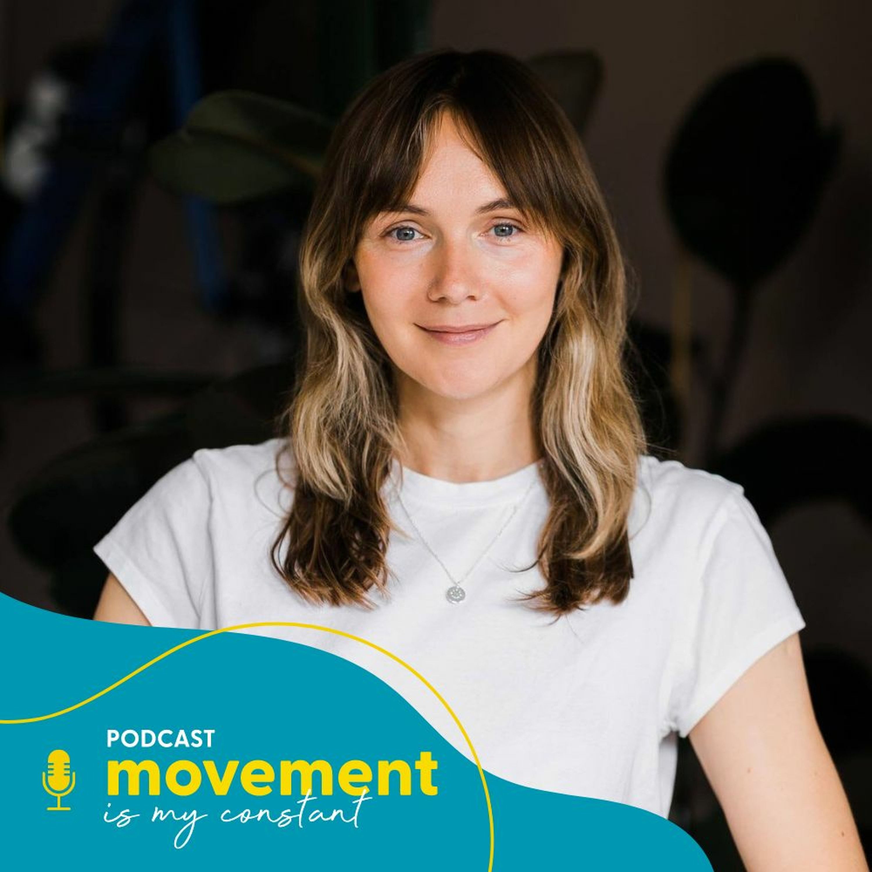 Movement Is My Constant: Real conversations on movement, mindfulness, and making meaningful change - for creatives, caregivers, and mission-driven humans