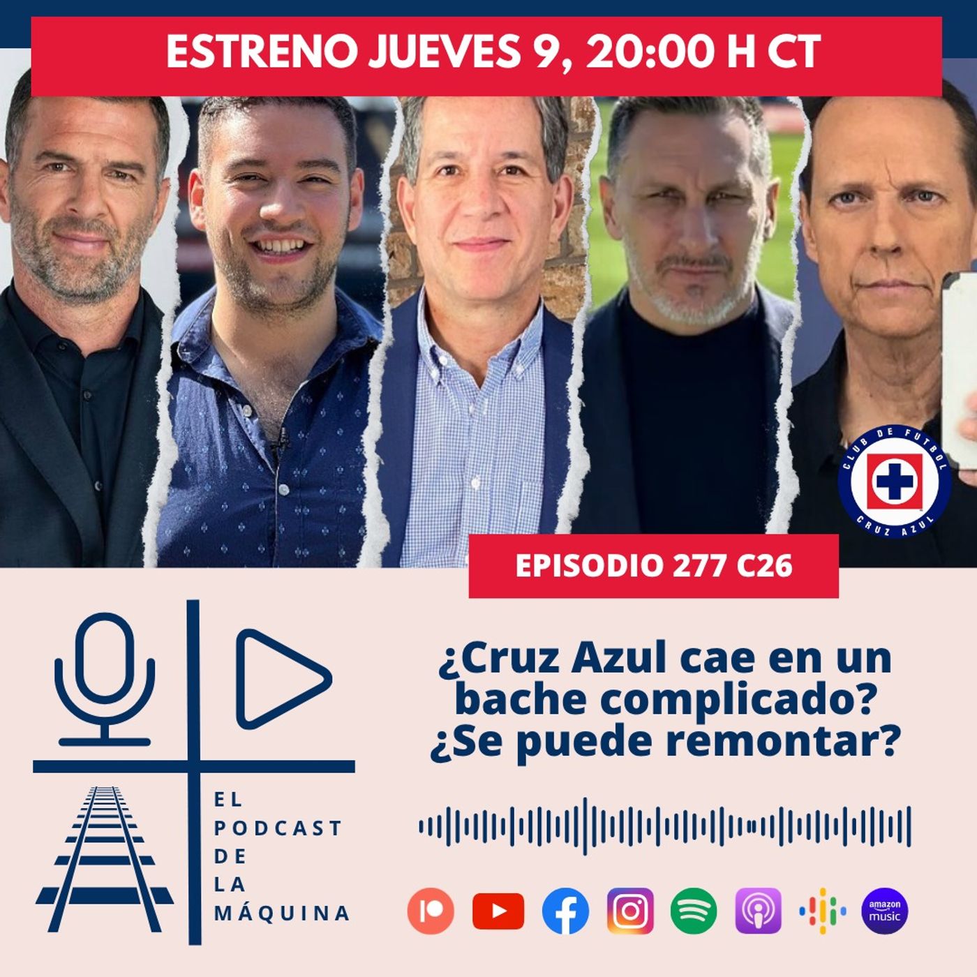 E277 C26: ¿Cruz Azul cae en un bache complicado? ¿Se puede remontar? episode artwork