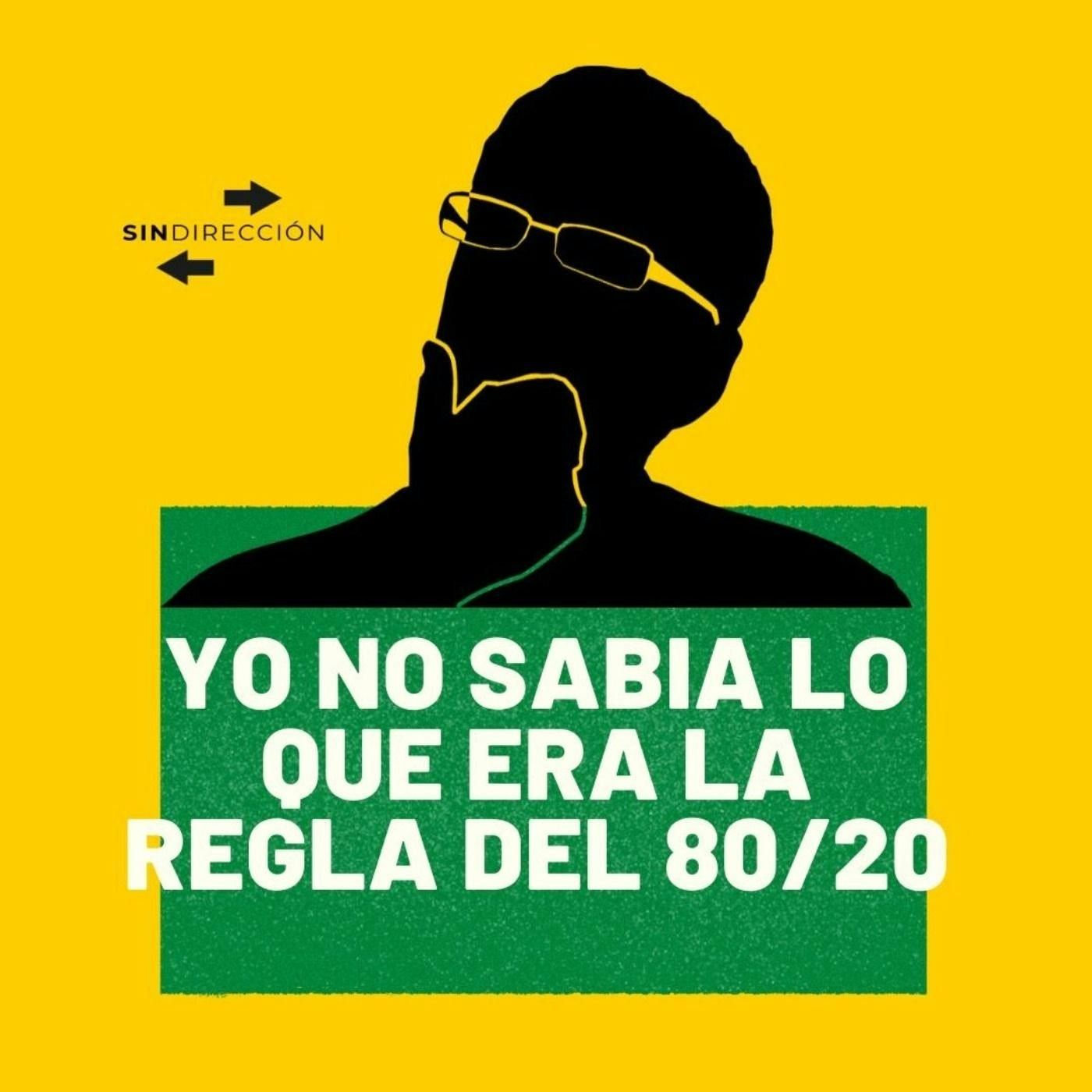 La Ruta: Yo no sabía la regla del 80/20 episode artwork