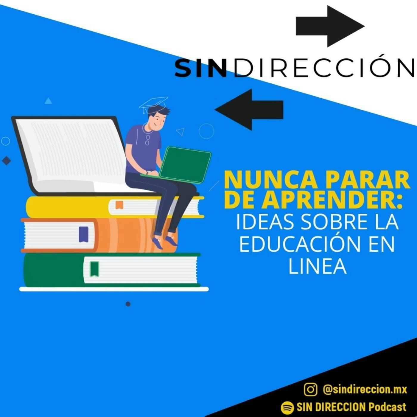 Nunca parar de aprender. Ideas sobre la educación en línea - Andrés Rodriguez episode artwork