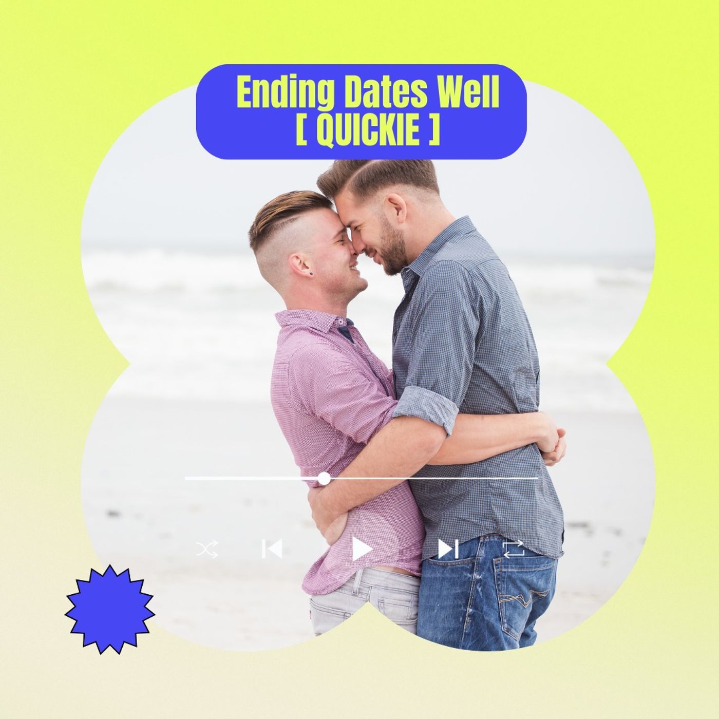 Ending Dates Well [Quickie]