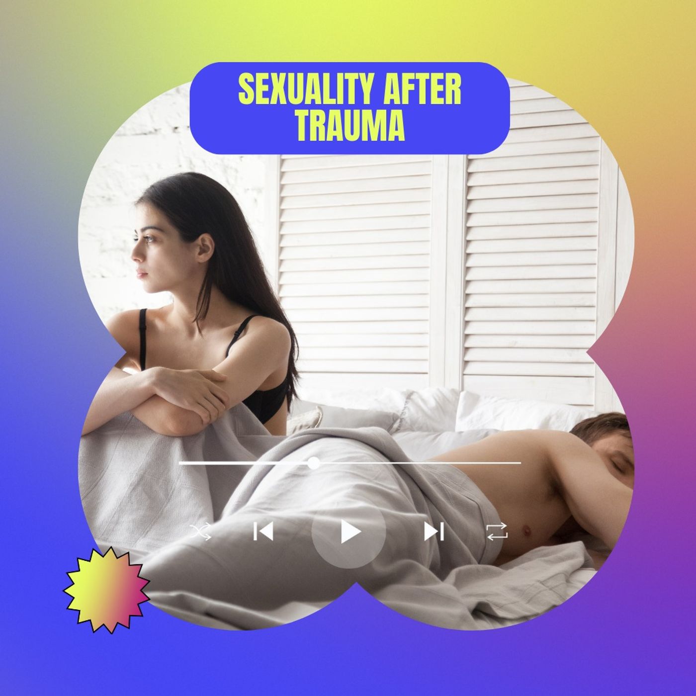 Sexuality After Trauma